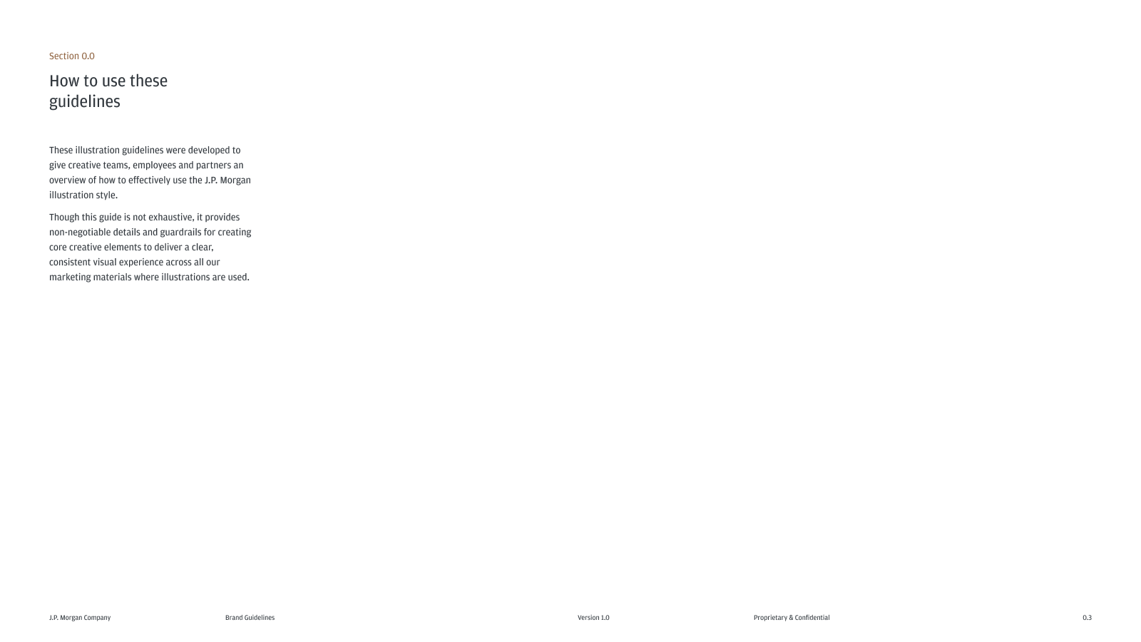 My team worked on the JPM illustration guidelines in collaboration with the JPM brand team. I creative directed the style, the guidance development, what sections were and weren't needed and the rollout plan.