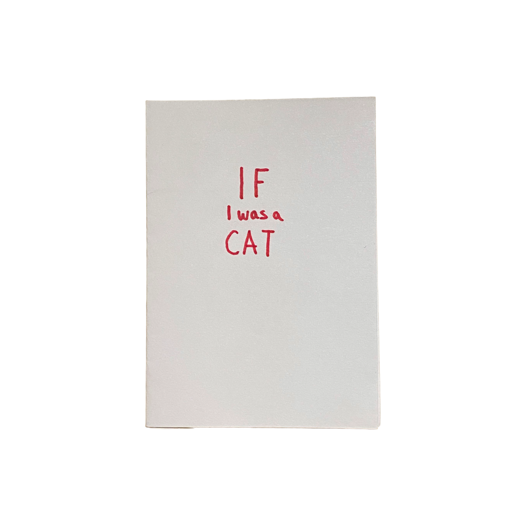 If I Was A Cat