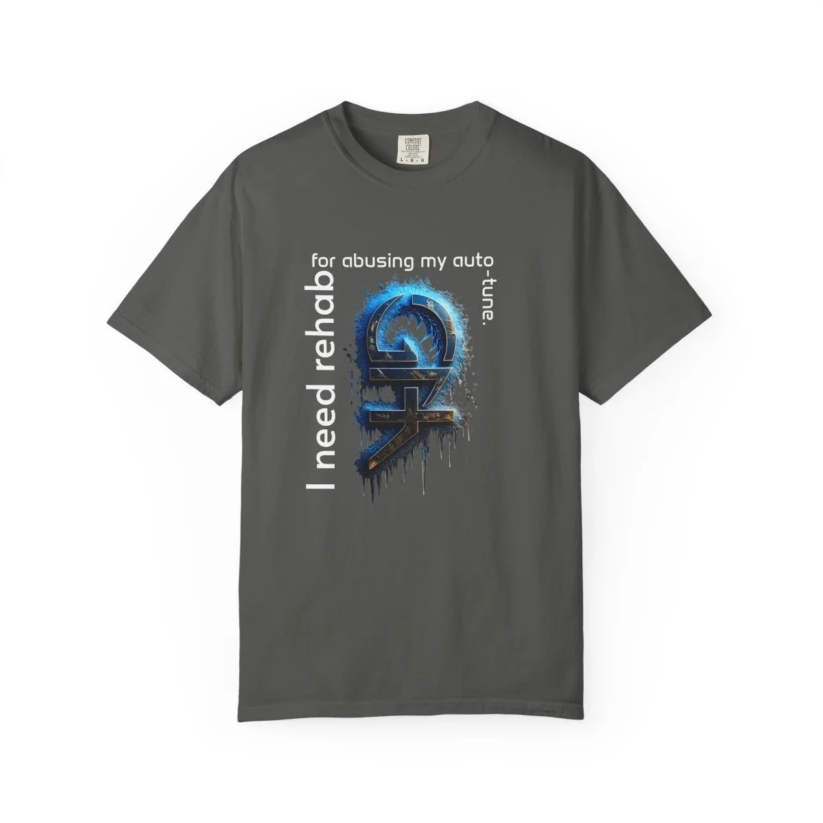 unisex-garment-dyed-t-shirt-i-need-rehab-for-abusing-my-auto-tune.jpg