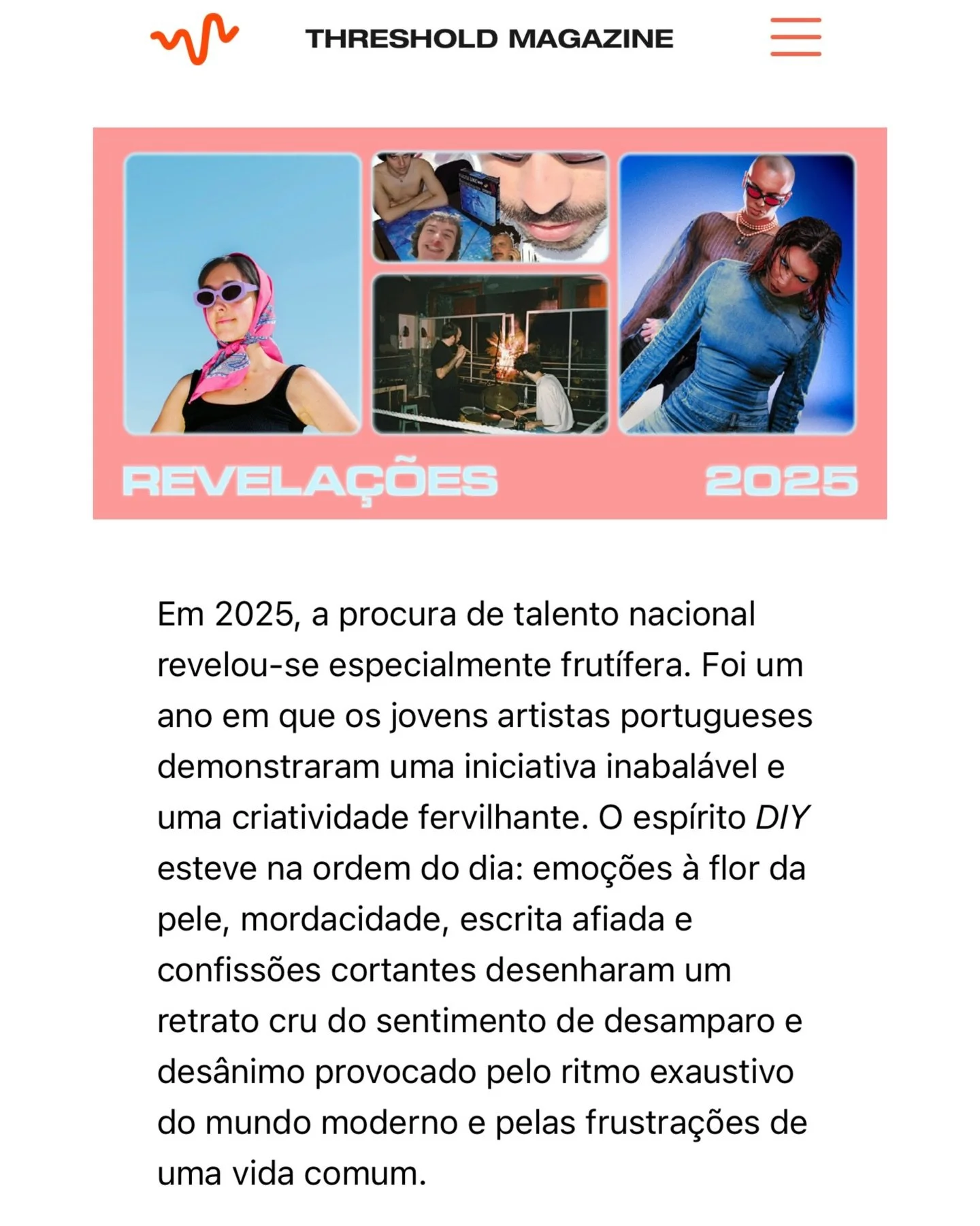 As nossas queridas @lesmabanda na r&uacute;brica &ldquo;Artistas Revela&ccedil;&atilde;o 2025&rdquo; da @thresholdmagazine 

📝: @edumisilva 

✨2025 foi o ciclo de lan&ccedil;amento de &ldquo;&Eacute; Mentira&rdquo; o &aacute;lbum de estreia das @les