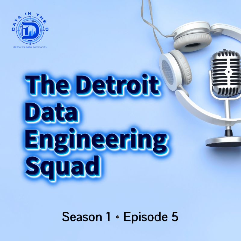 The Detroit Data Engineering Squad