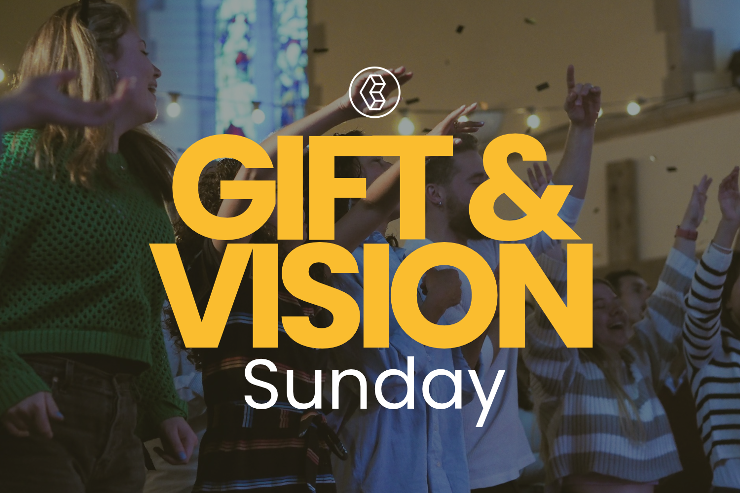 Gift and Vision Sundays