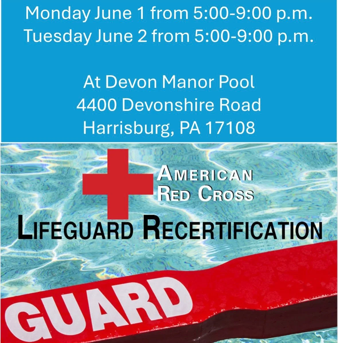 🚨 Lifeguards&mdash;Get RECERTIFIED for Summer 🚨

Join our Red Cross Lifeguarding Recertification Course at Devon Manor Pool in Harrisburg, PA.

📅 June 1 &amp; 2 | 5:00&ndash;9:00 PM
💻 6 hrs online + 🏊 6 hrs in-person
💲 $195 (Includes textbook, 