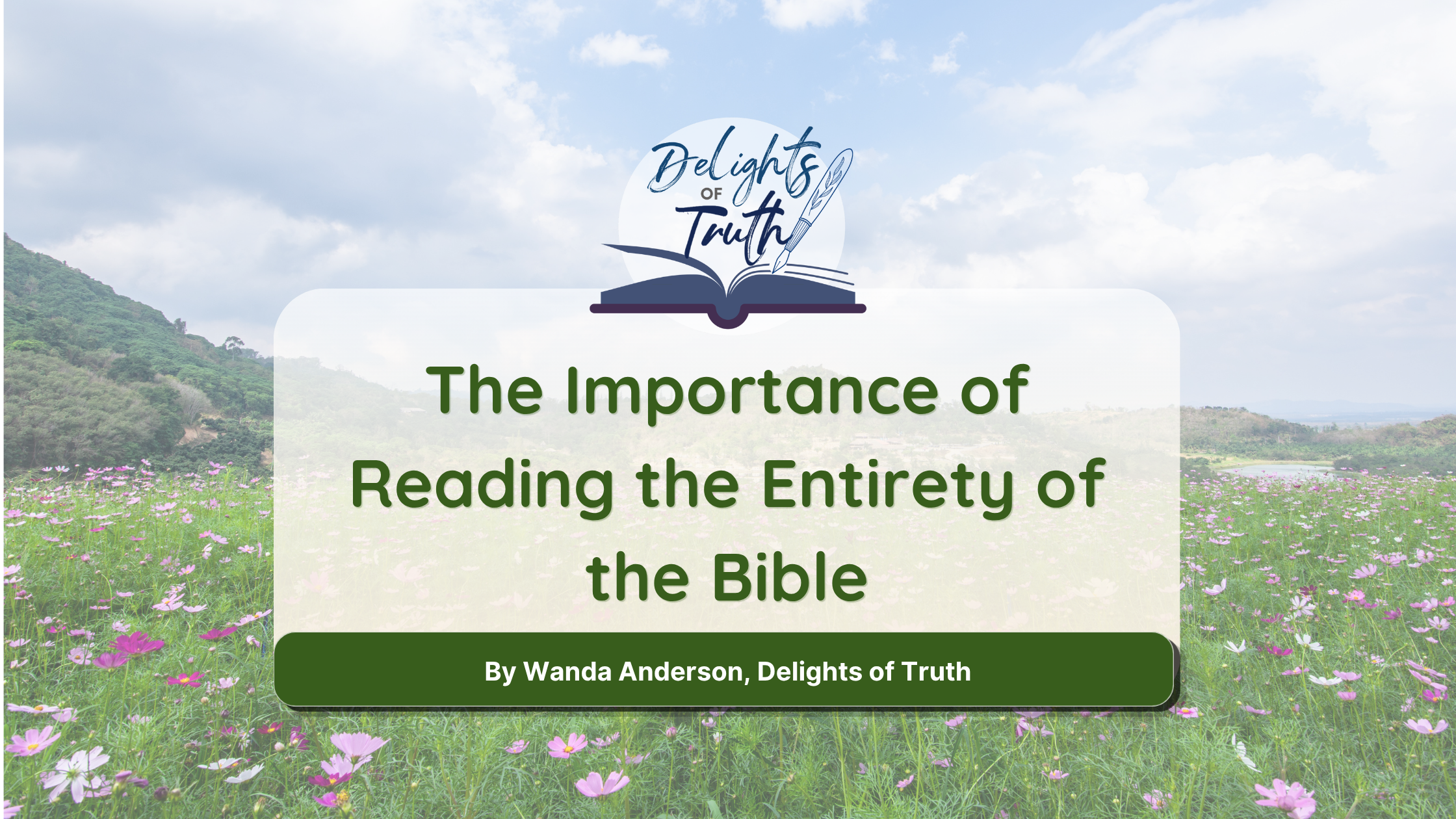 The Importance of Reading the Entirety of the Bible