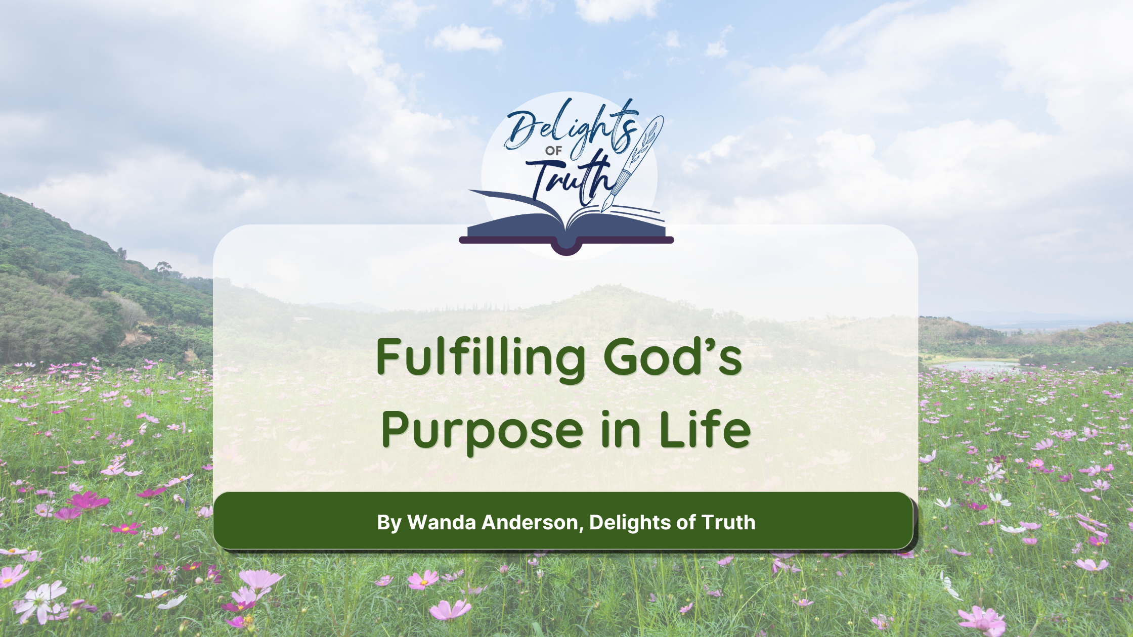 Fulfilling God’s Purpose in Life