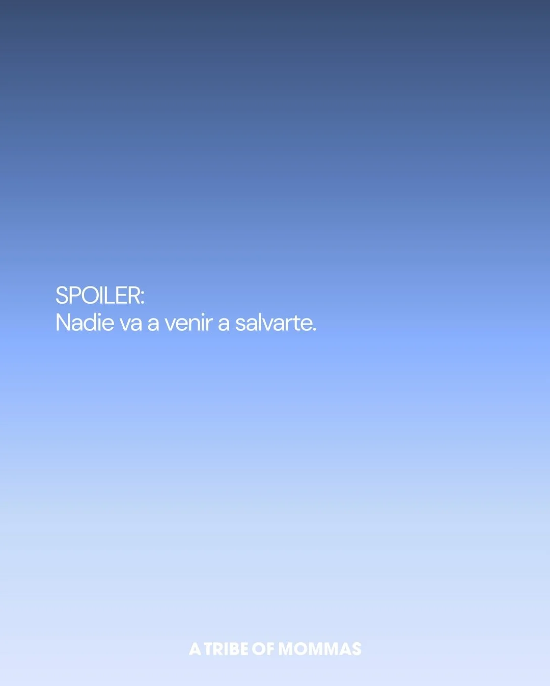 Nadie viene.

Esto se trata de ti. De tu vida. De tu camino. De tus decisiones. De cu&aacute;nto estas dispuesta a comprometerte con tu consciencia y expansi&oacute;n. 

Pasar de &ldquo;esperar ser salvada&rdquo; a &ldquo;convertirme en la salvadora 