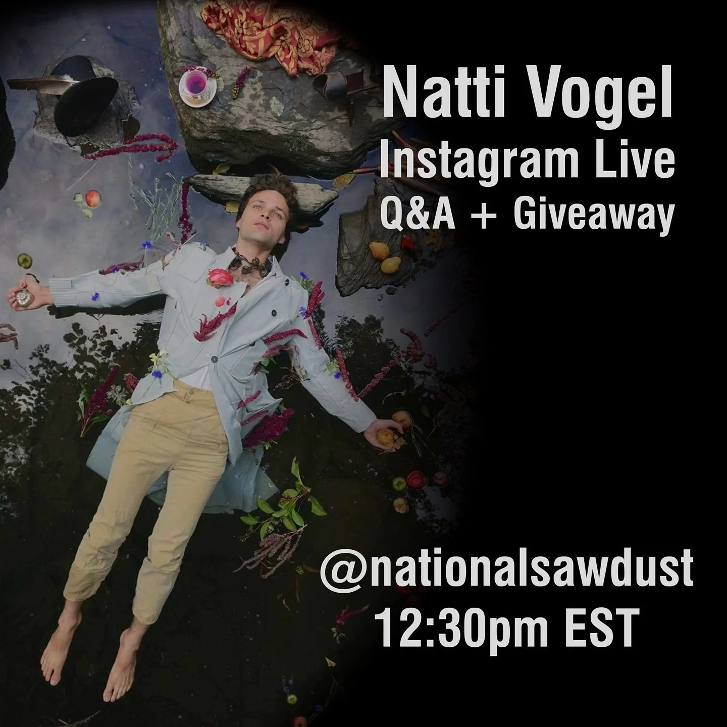 Promotional graphic for Natti Vogel's Instagram Live event showing a man lying on water surrounded by rocks, flowers, and fruits, with text about a Q&A and giveaway scheduled for 12:30pm EST.