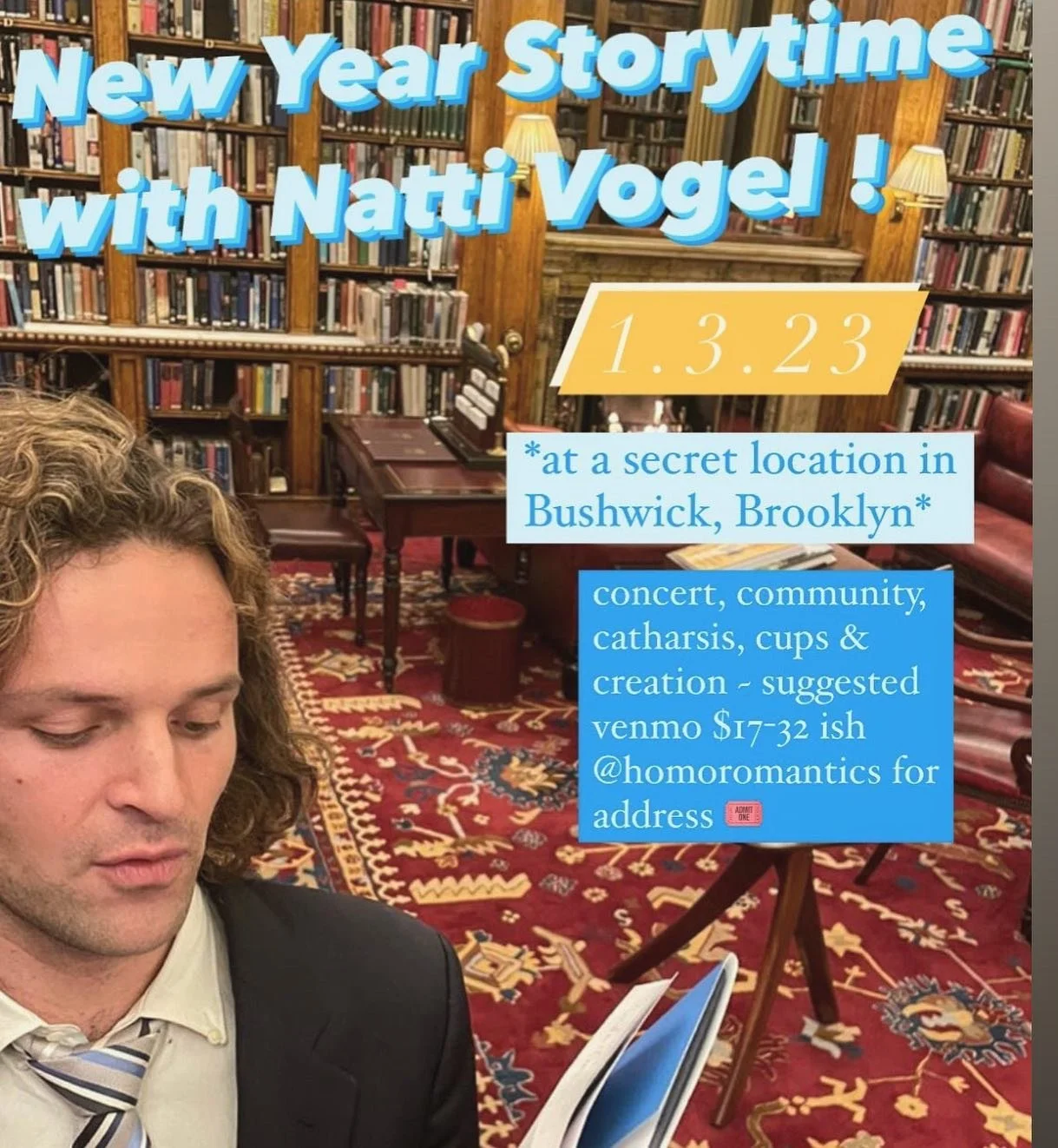Natti with curly hair in a suit holding a book in a cozy library with wooden bookshelves, lamps, and a patterned red carpet. Overlaid text announces a New Year storytime event with Natti Vogel on March 23, at a secret location in Bushwick, Brooklyn.