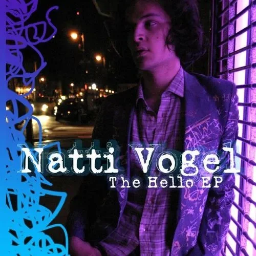 Natti Vogel with curly hair standing outside at night near a neon-lit wall, with a city street and cars visible in the background. Overlaid text reads 'Natti Vogel The Hello EP'.
