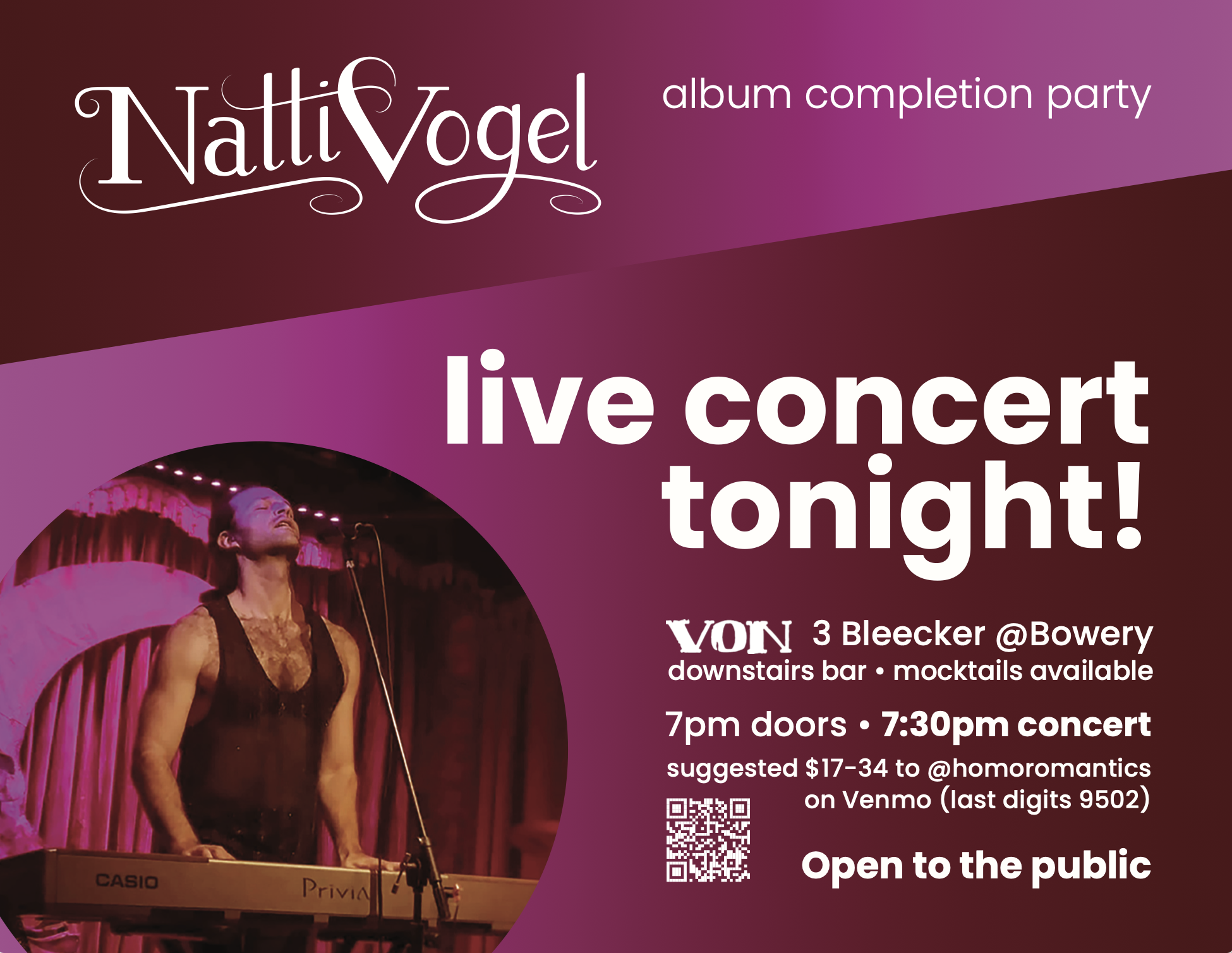 Event poster for NattiVogel album completion party with live concert featuring a male pianist on stage, text details about the event at Von 3 Bleecker at Bowery, including time, ticket range, and a QR code for reservations, with purple and pink desig