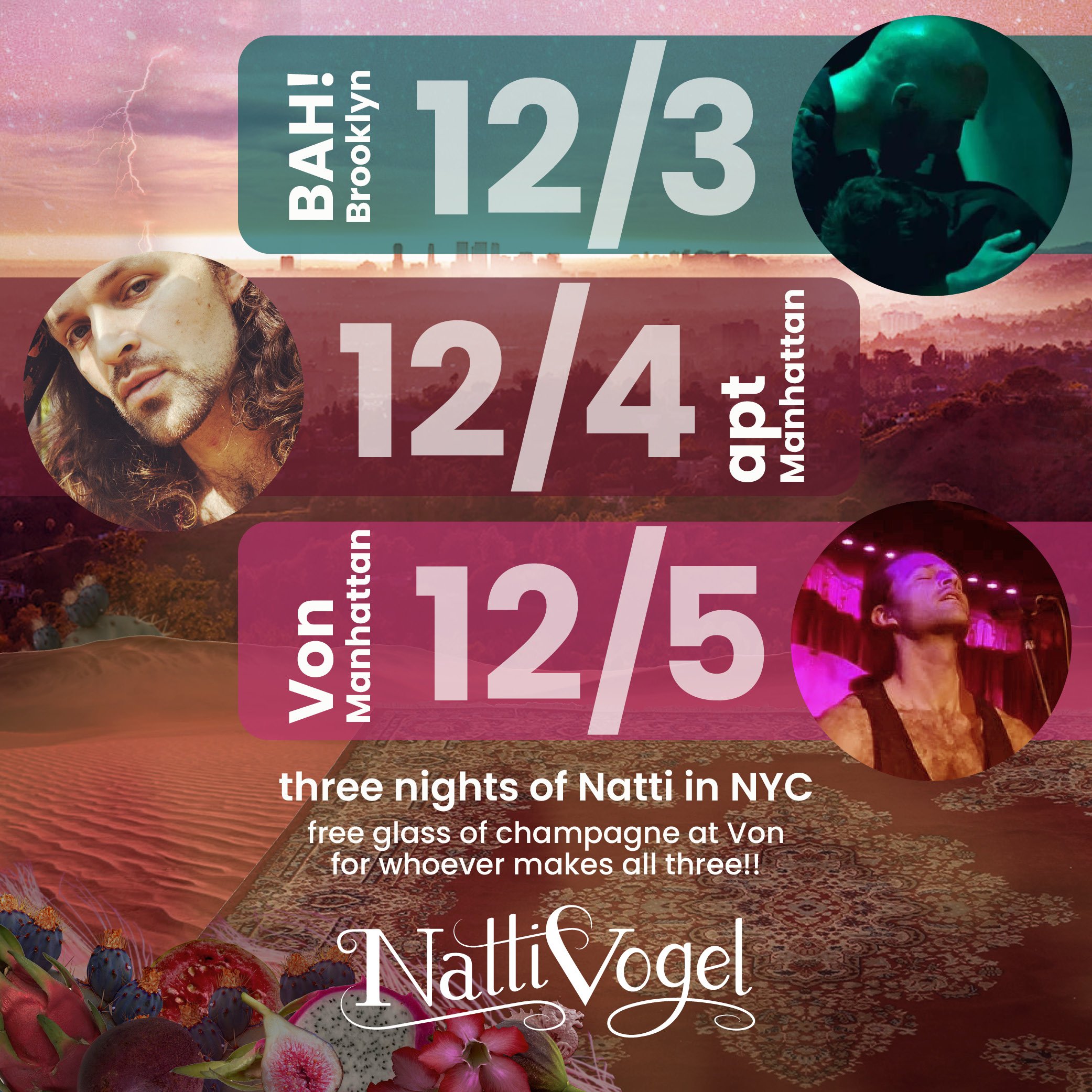 Event poster advertising three nights of Natti in NYC, taking place on December 3rd in Brooklyn, December 4th in Manhattan, and December 5th in Manhattan. The poster features images of performers: a man with long hair, a person in a green-lit room, a