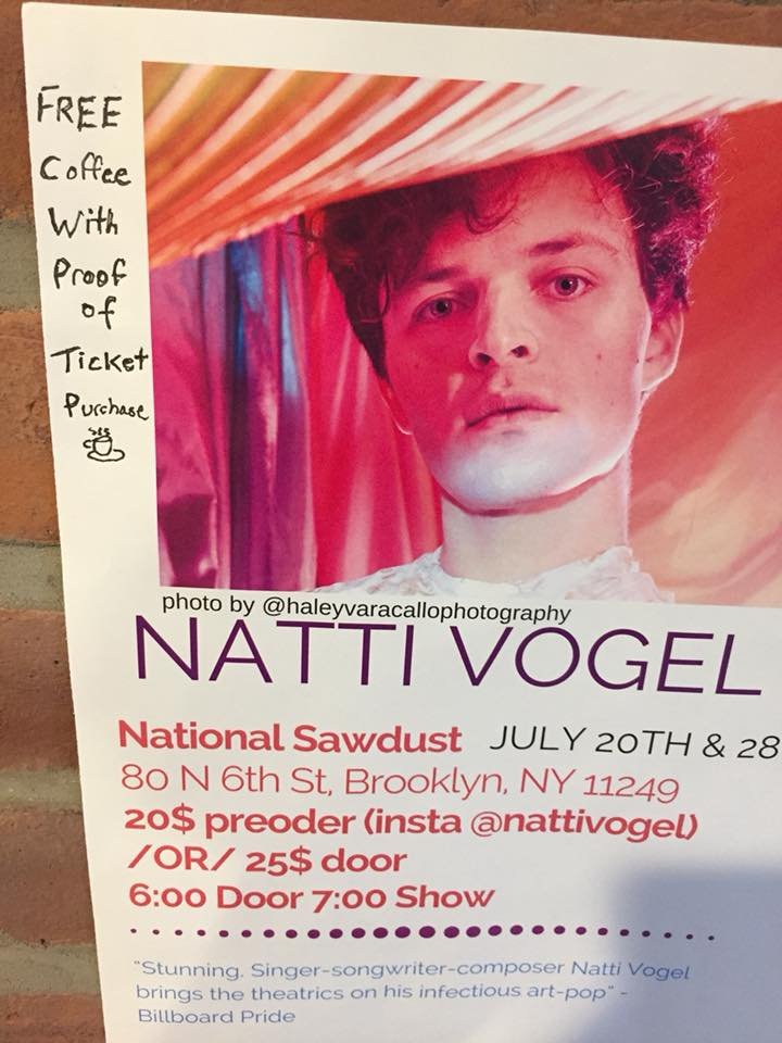 Poster advertising a concert by Natti Vogel, performing at National Sawdust in Brooklyn on July 20th and 28th. The poster includes a photo of Natti Vogel, with ticket prices, dates, and location details, and notes that entry is free with proof of tic