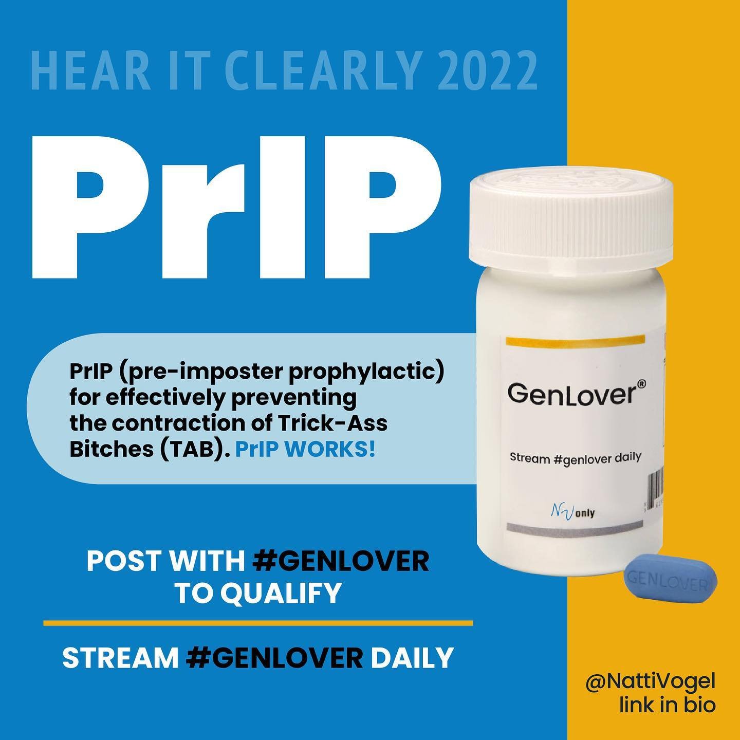 An advertisement with blue and yellow background promoting GenLover PrIP, a supplement for preventing Trick-Ass Bitches (TAB). It features a white bottle with a blue pill labeled GENLOVER and instructions to stream #genlover daily and post with #genl