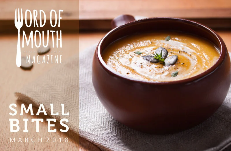 March 2018 Small Bites for Word of Mouth magazine (Copy)