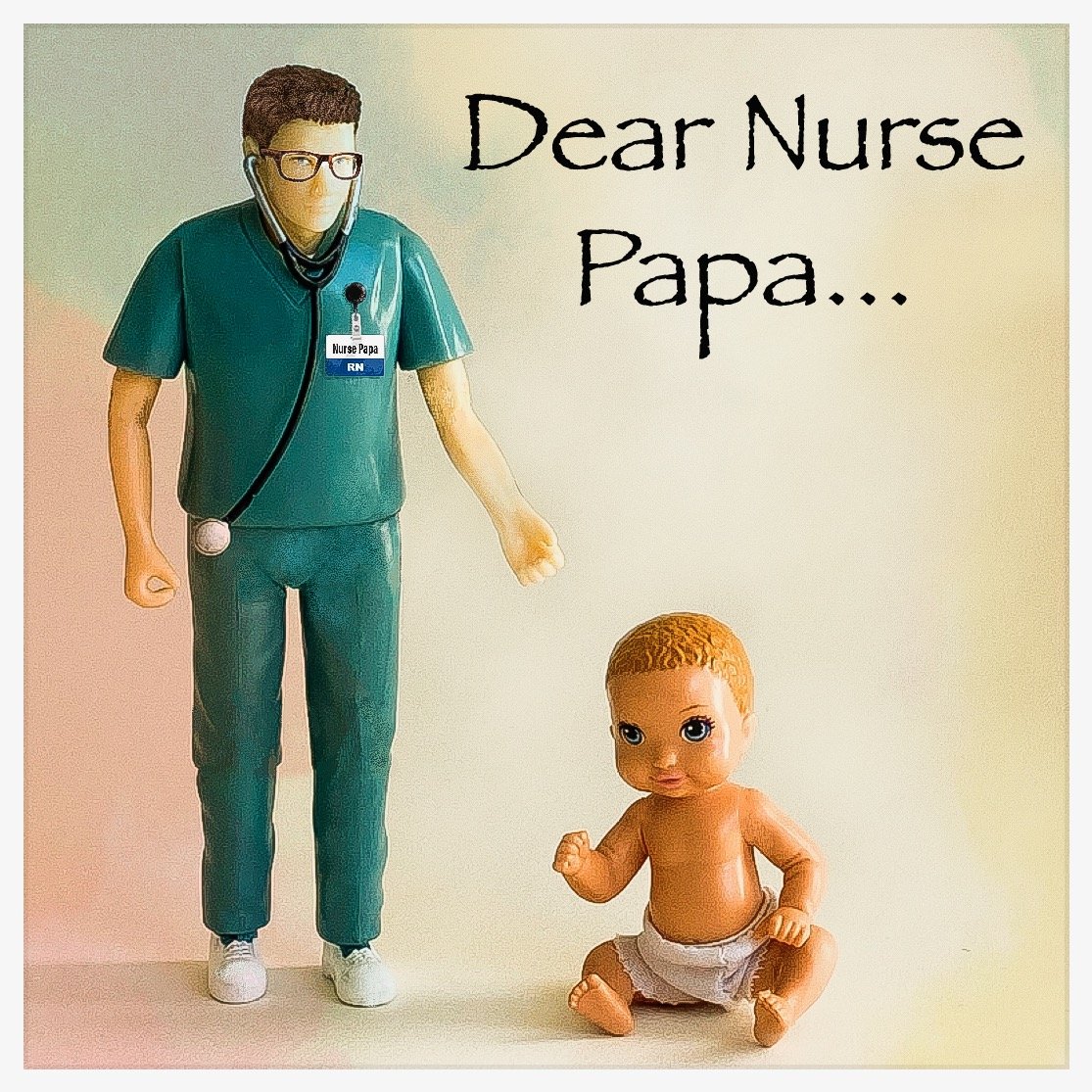 Dear-Nurse-Papa-1.jpeg