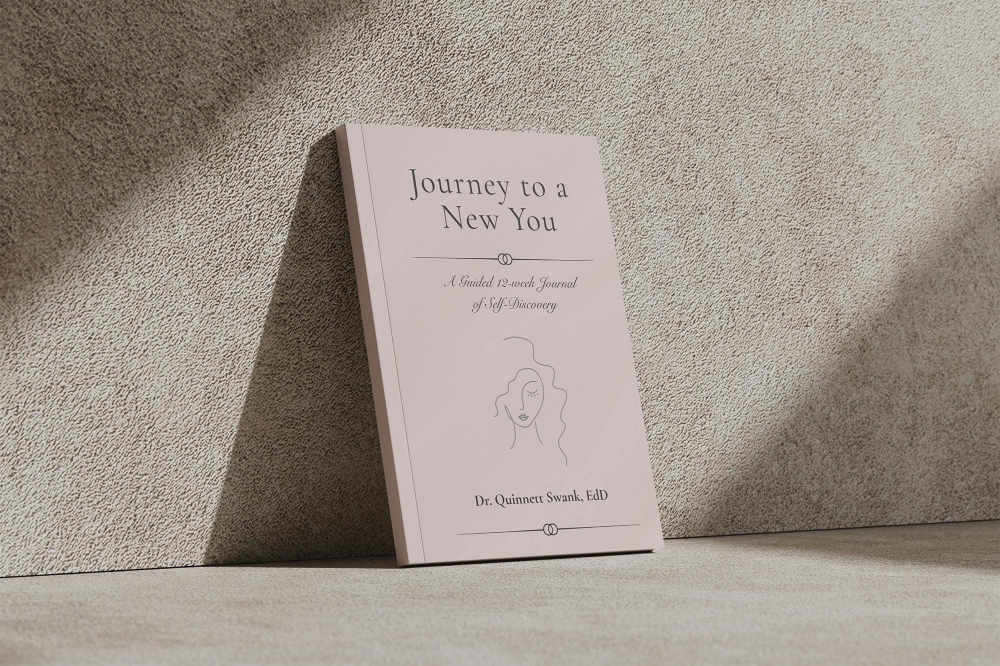 Guided journal by Dr. Quinnett Swank, book titled “Journey to a New You” .