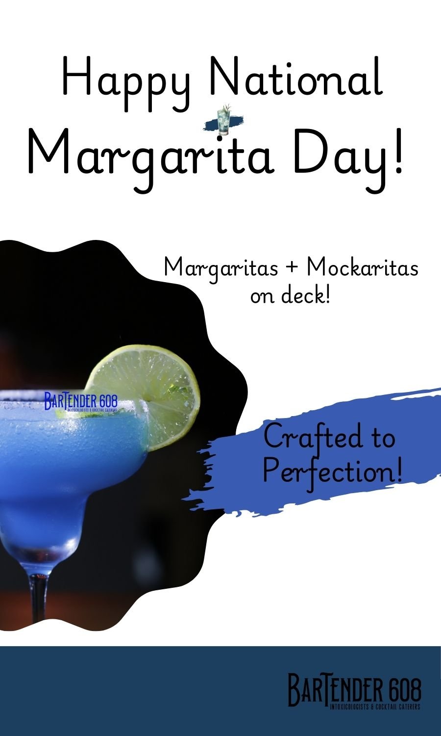 Happy National Margarita Day from Bartender 608!