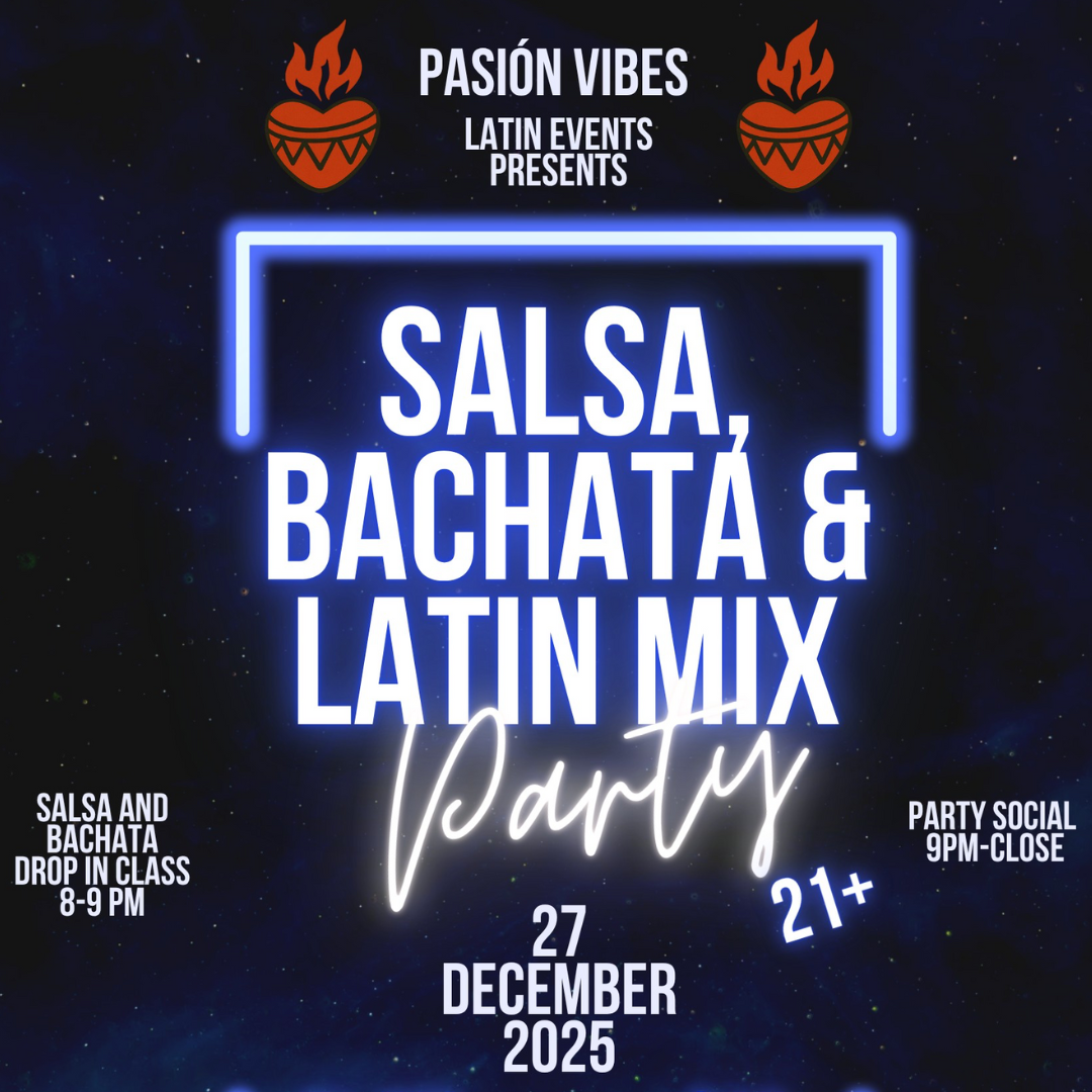 Salsa, Bachata, + Latin Mix Dance Party