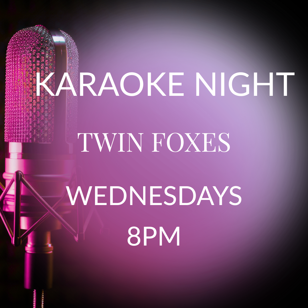 Karaoke Night at Twin Foxes