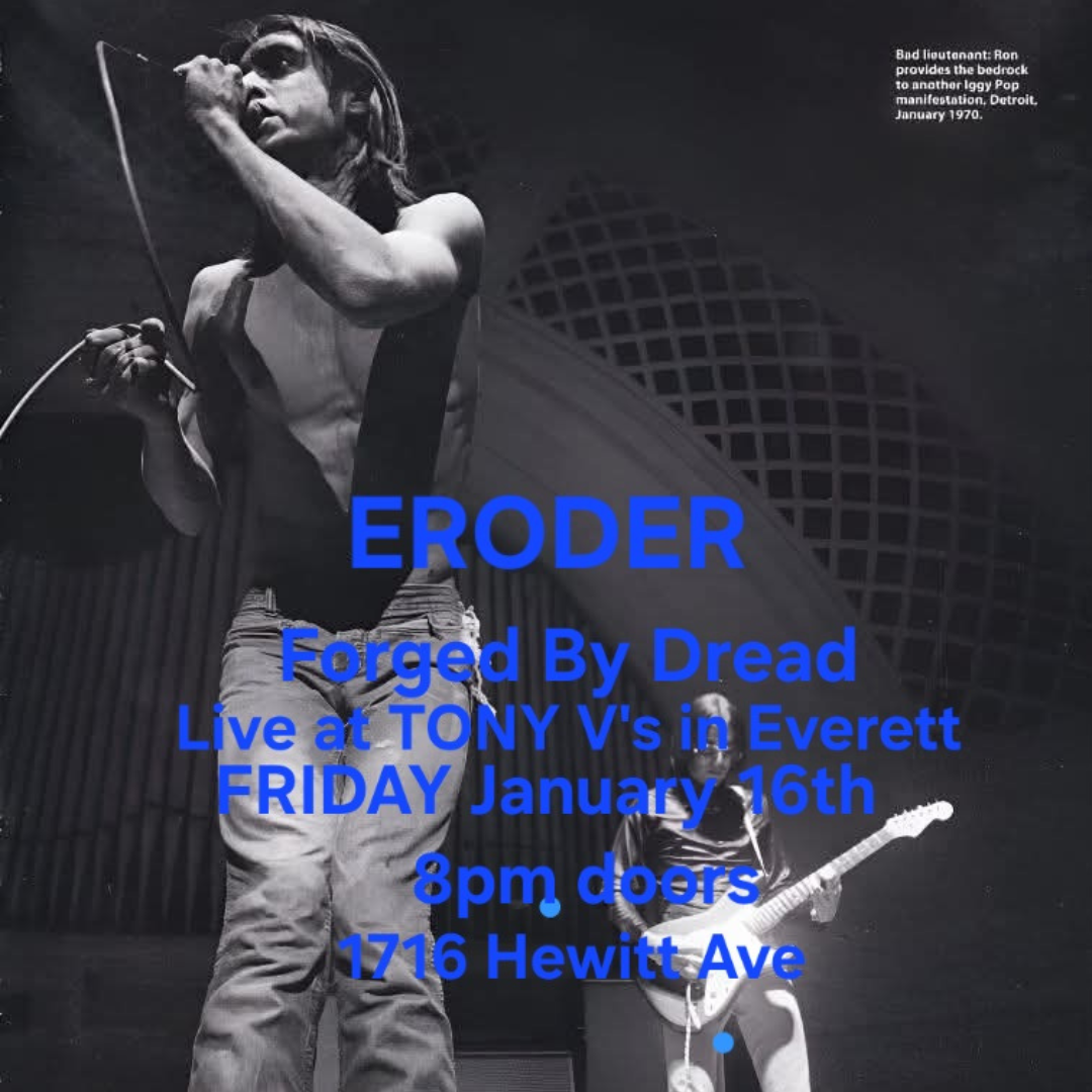 Eroder + Forged By Dread Live at Tony V's