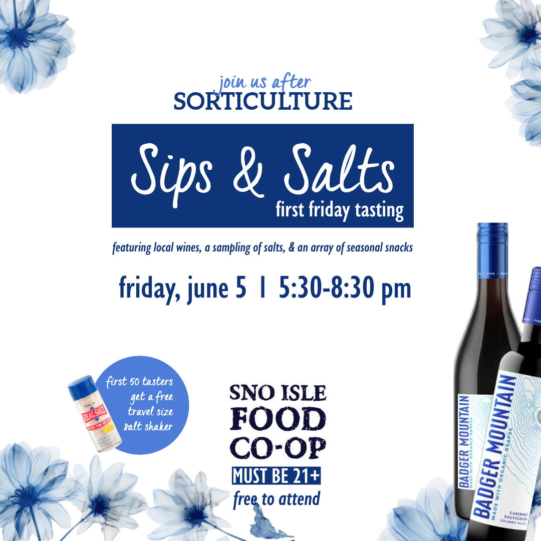 First Friday Tasting: Sips & Salts at Sno-Isle Food Co-op