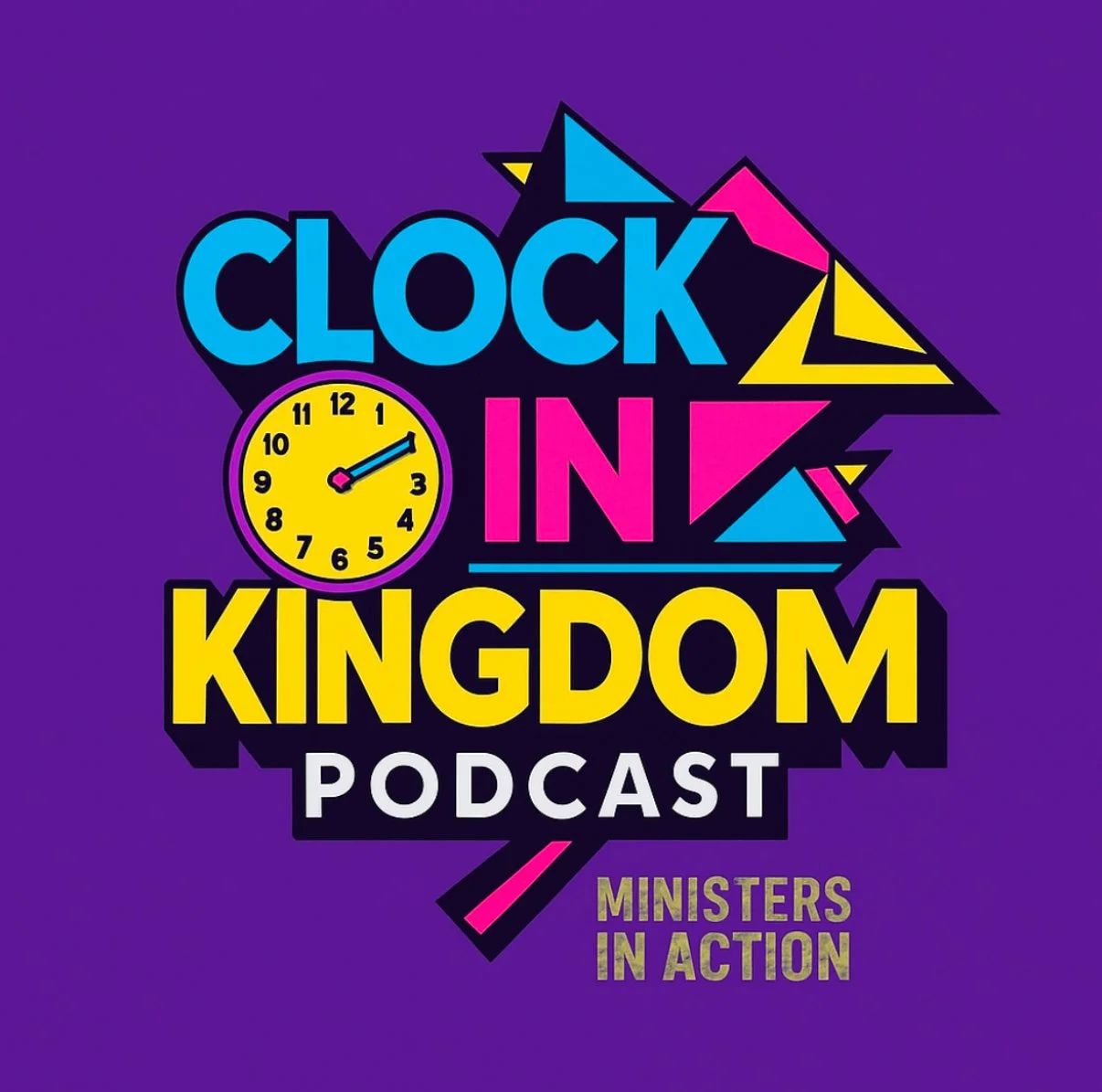 CLOCK IN KINGDOM PODCAST