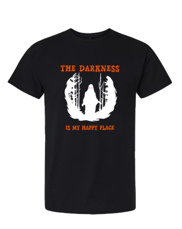 THE DARKNESS IS MY HAPPY PLACE