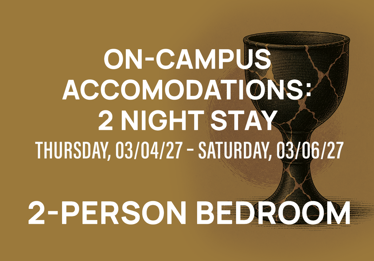 On-Campus  |  2-Person Bedroom (*Note: 1 Room Per Order)