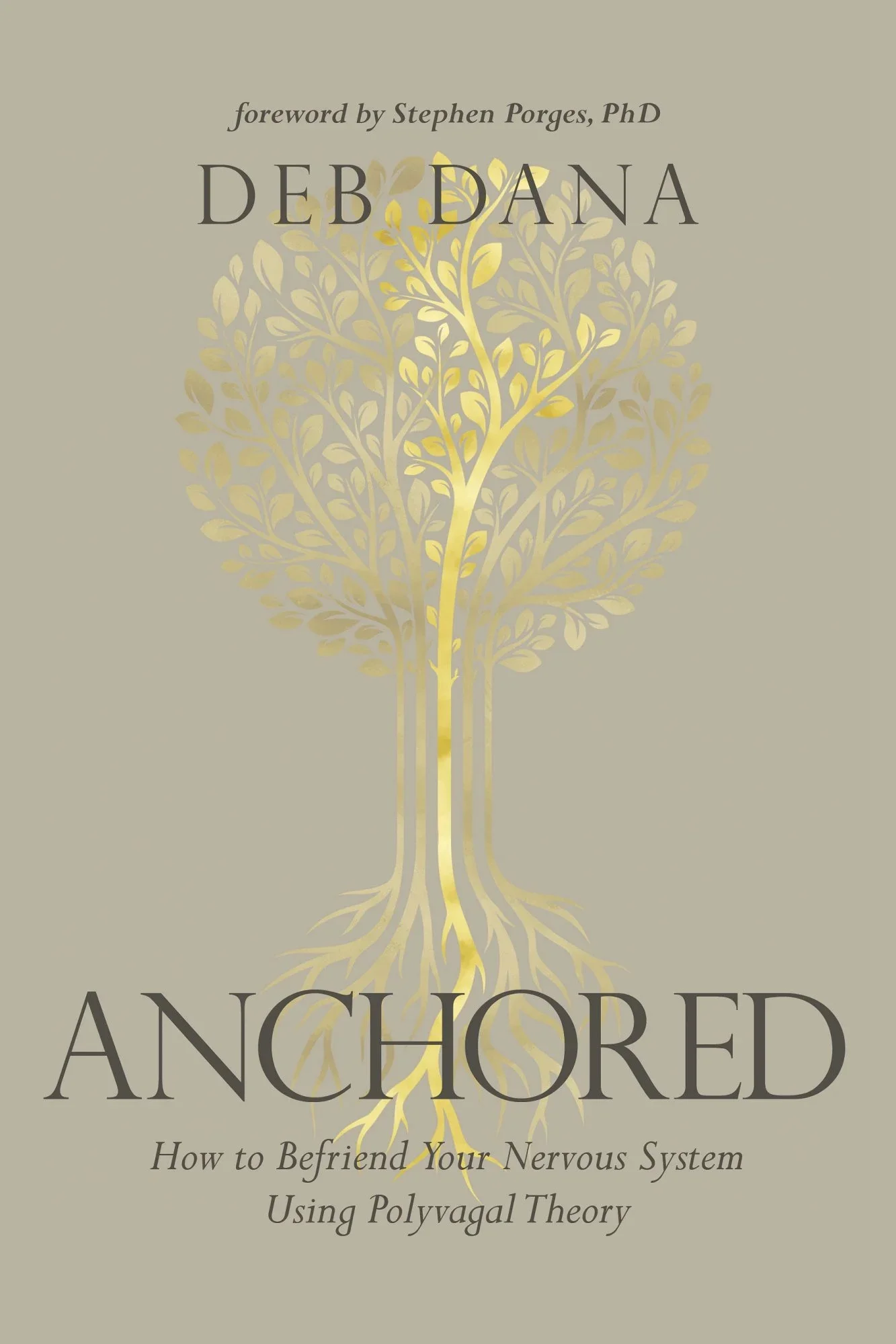 Book cover titled 'Anchored' with a gold tree illustration and subtitle 'How to Befriend Your Nervous System Using Polyvagal Theory'.