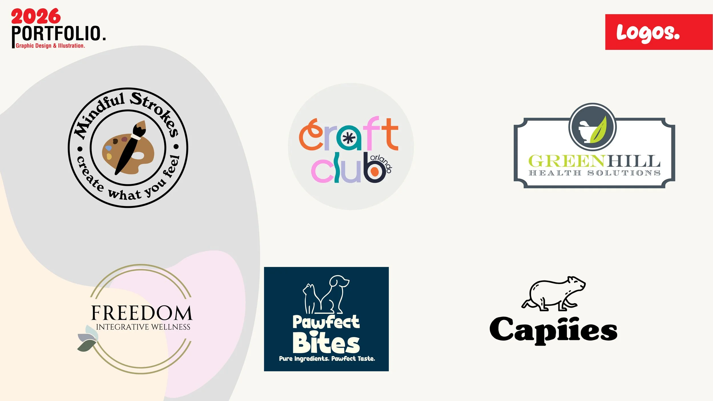 A graphic design portfolio cover page with various logos of different companies, including Mindful Strokes, craft club, Green Hill Health Solutions, FREEDOM Integrative Wellness, Pawfect Bites, and Capíes.