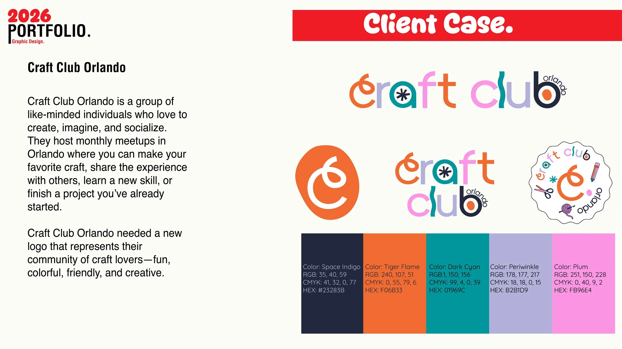 Page from a portfolio showcasing the logo and branding materials for Craft Club Orlando. The page includes a description of the organization, its activities, and the new logo design. The logo features colorful, playful text with various colors: space indigo, tiger flame, dark cyan, periwinkle, and plum. The designs include multiple logo variations, color swatches with color codes, and decorative elements related to crafting such as scissors, a glue stick, and wool.