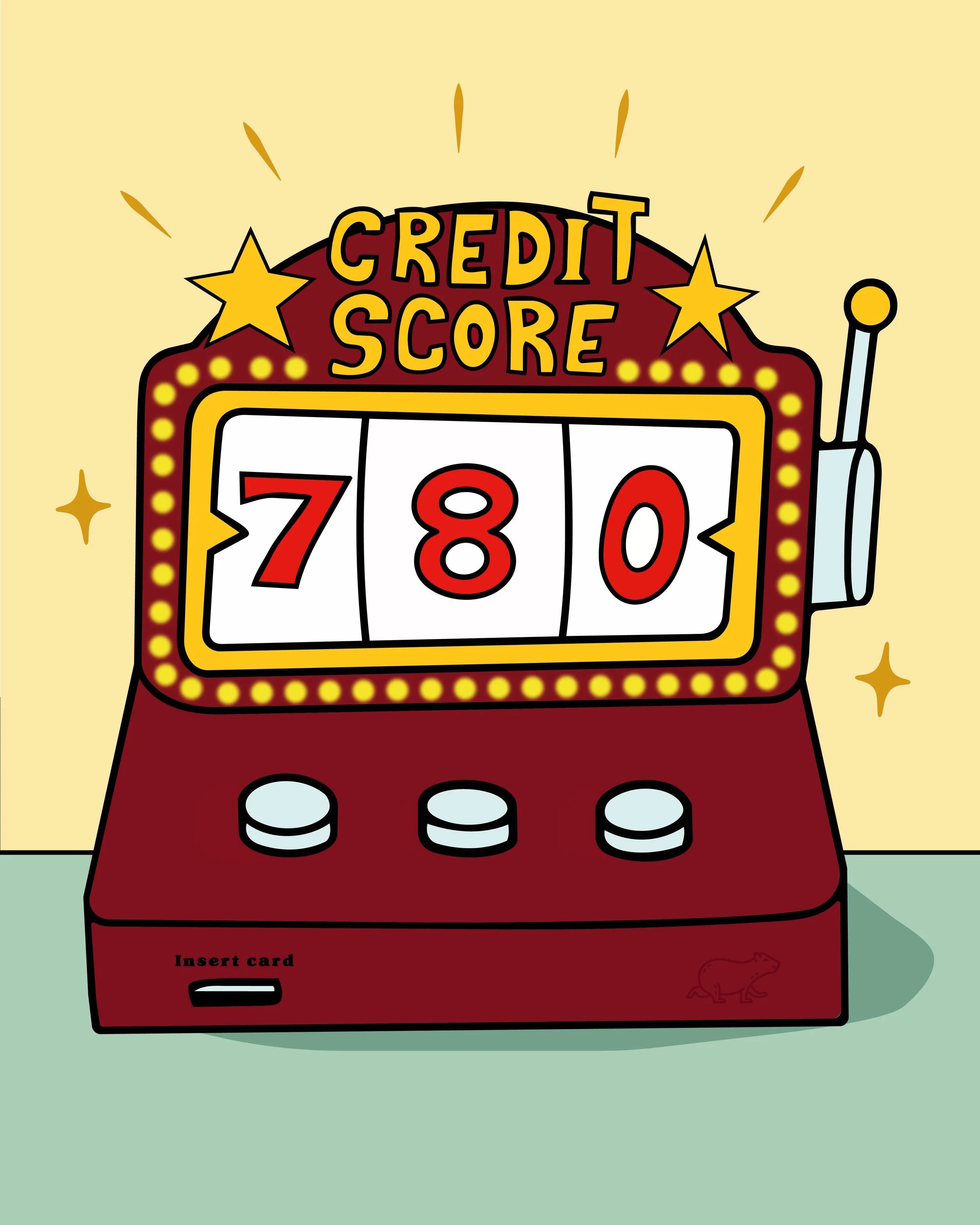 illustration of a Slot machine with the words "CREDIT SCORE" on top and a screen with three numbers on them 7, 8, and 0.
