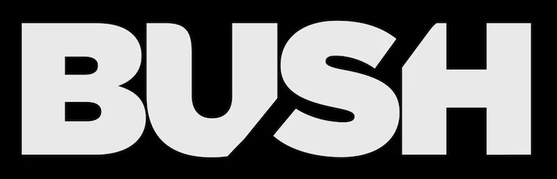 Bold text reading "BUSH" with a black background.