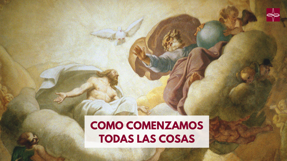 Como comenzamos todas las cosas
