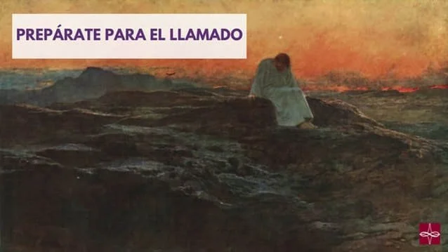 Prepárate para el llamado