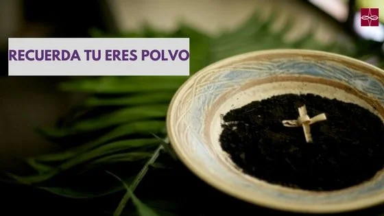 Recuerda que eres polvo