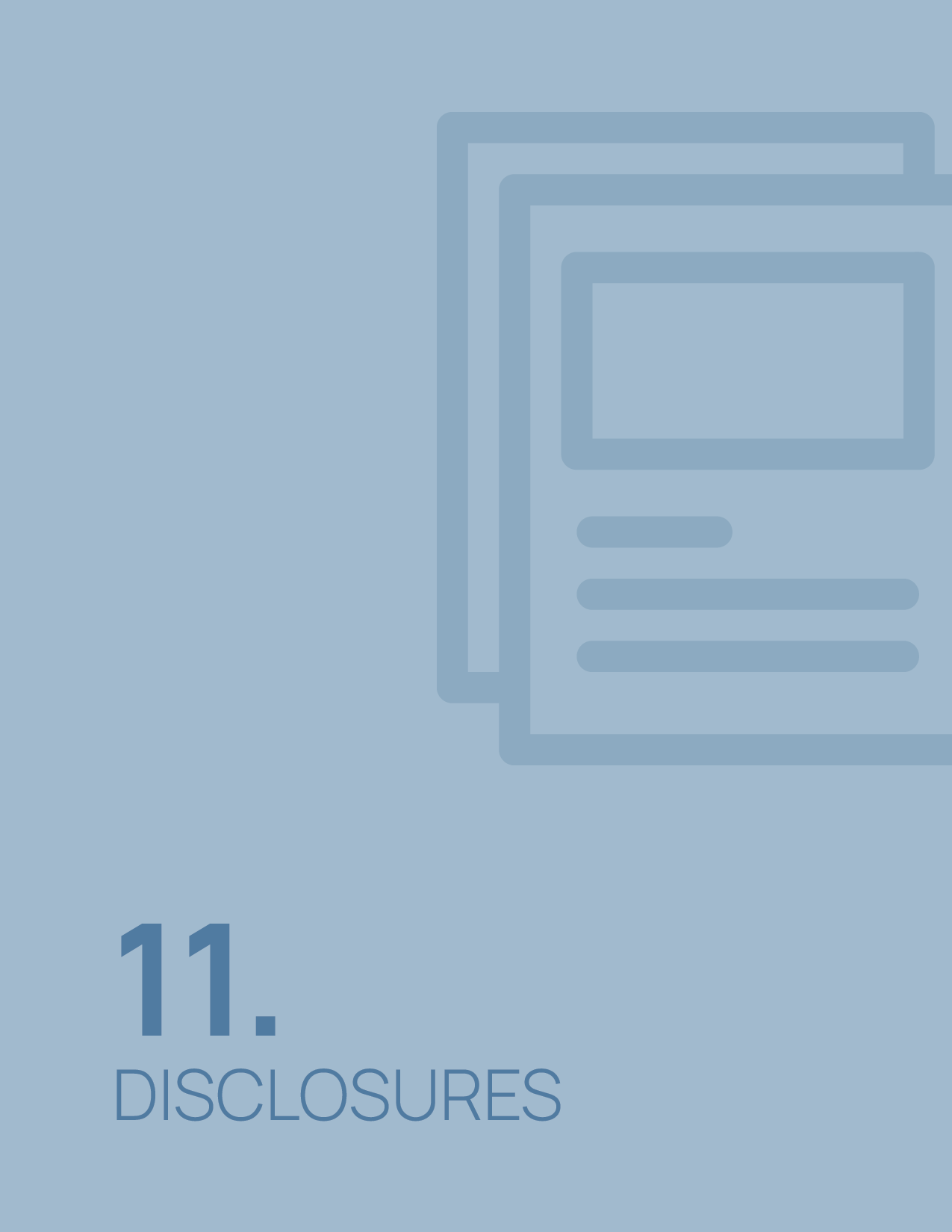 11. Disclosures