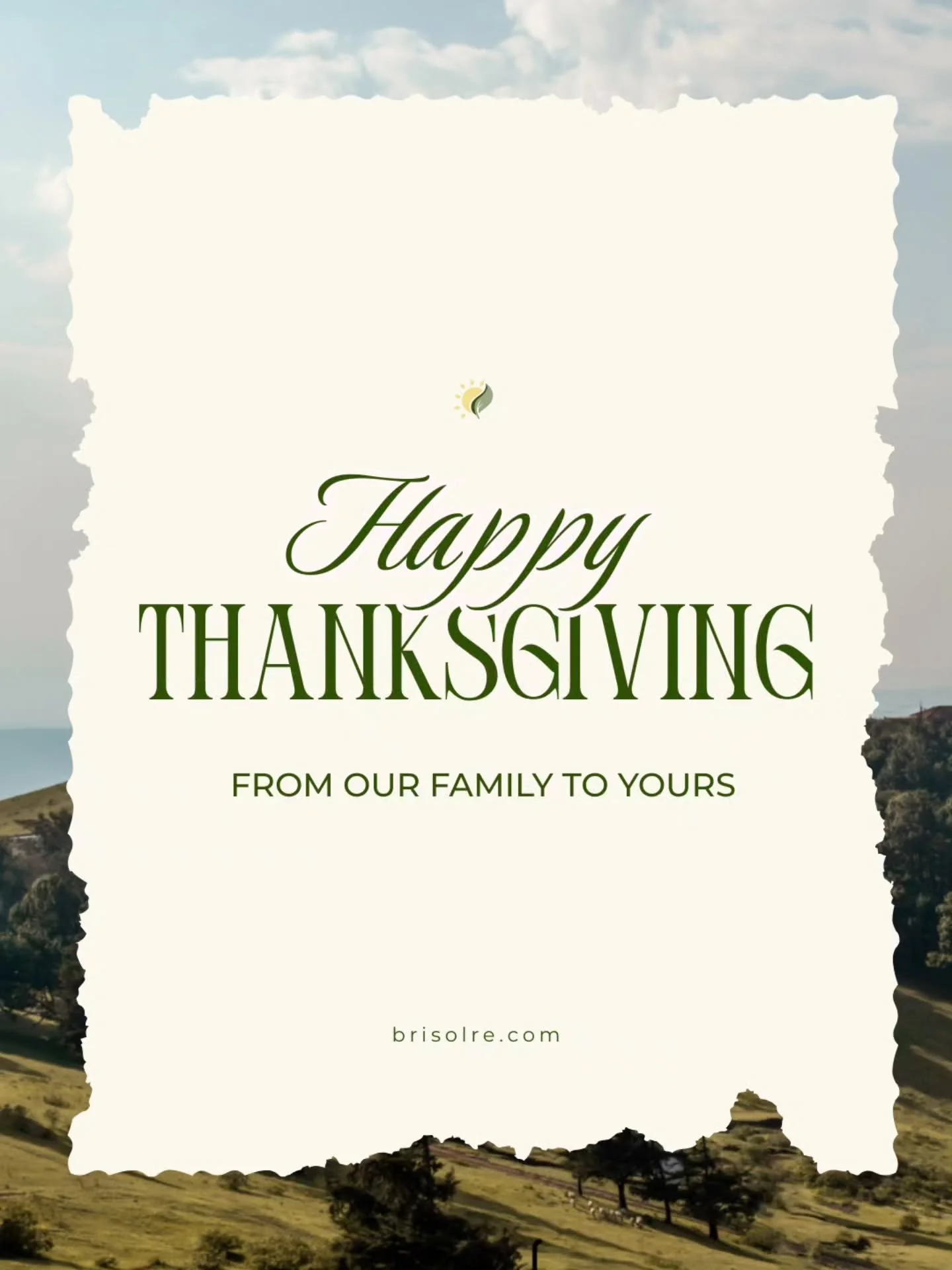 Gratitude is at the center of everything we build.
Wishing you a warm and restorative Thanksgiving from the BrisolRE family 🍂 ☀️