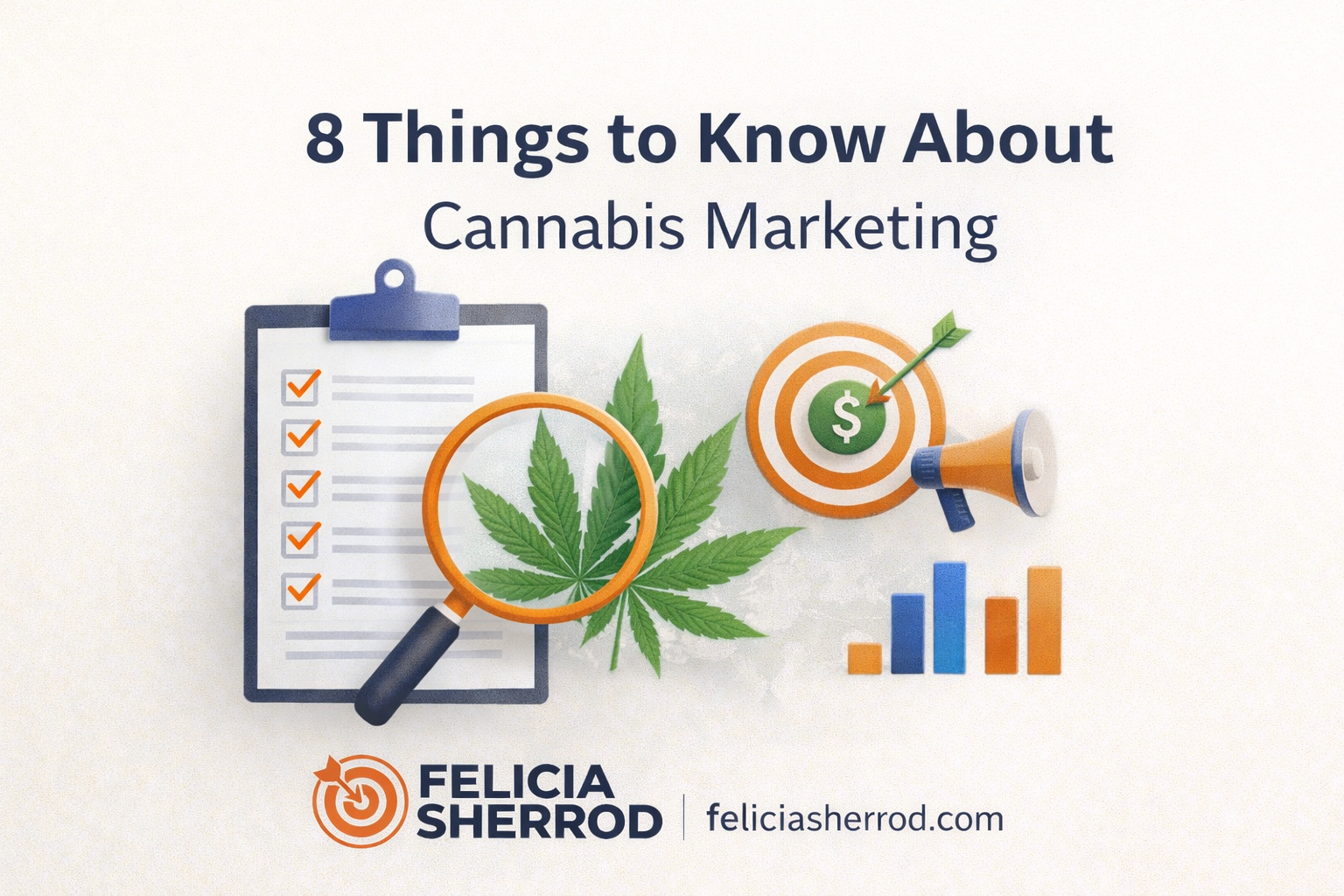 8 Things to Know About Cannabis Marketing