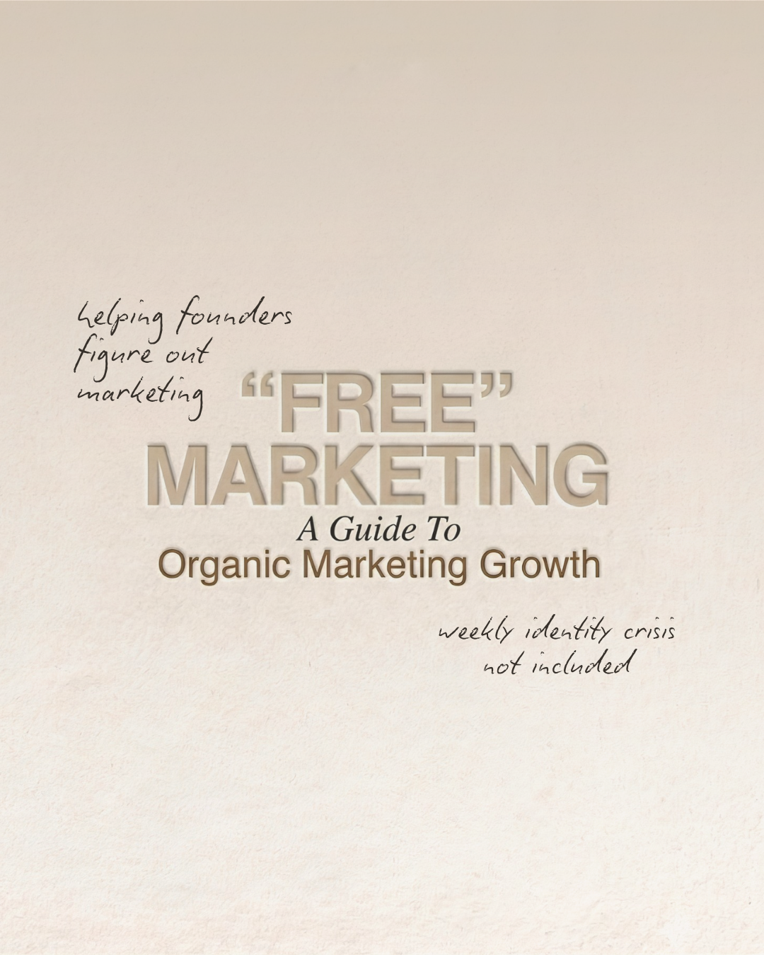 "Free" Marketing: A Guide To Organic Marketing Growth