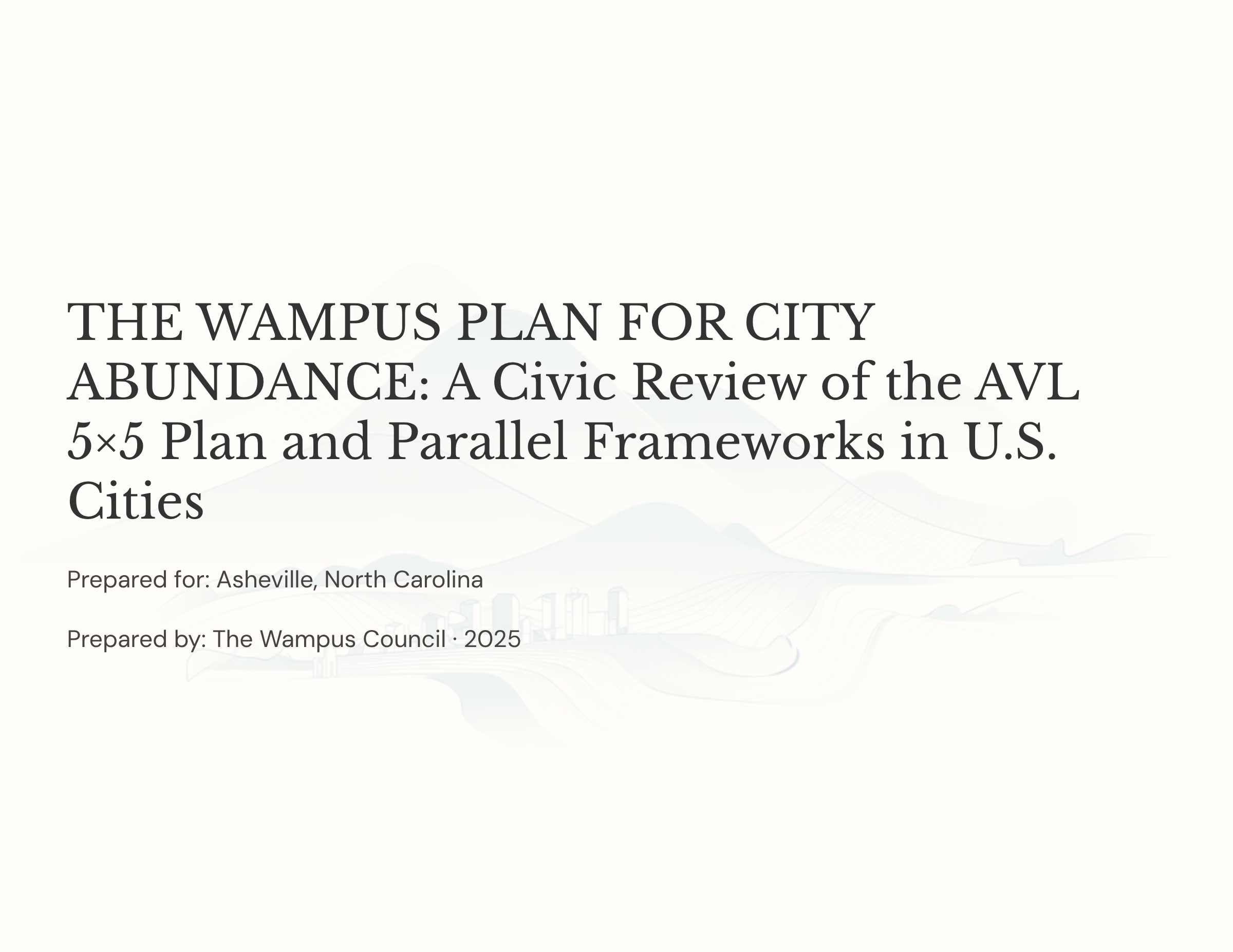 1_THE-WAMPUS-PLAN-FOR-CITY-ABUNDANCE-A-Civic-Review-of-the-AVL-55-Plan-and-Parallel-Frameworks-in-US-C.png