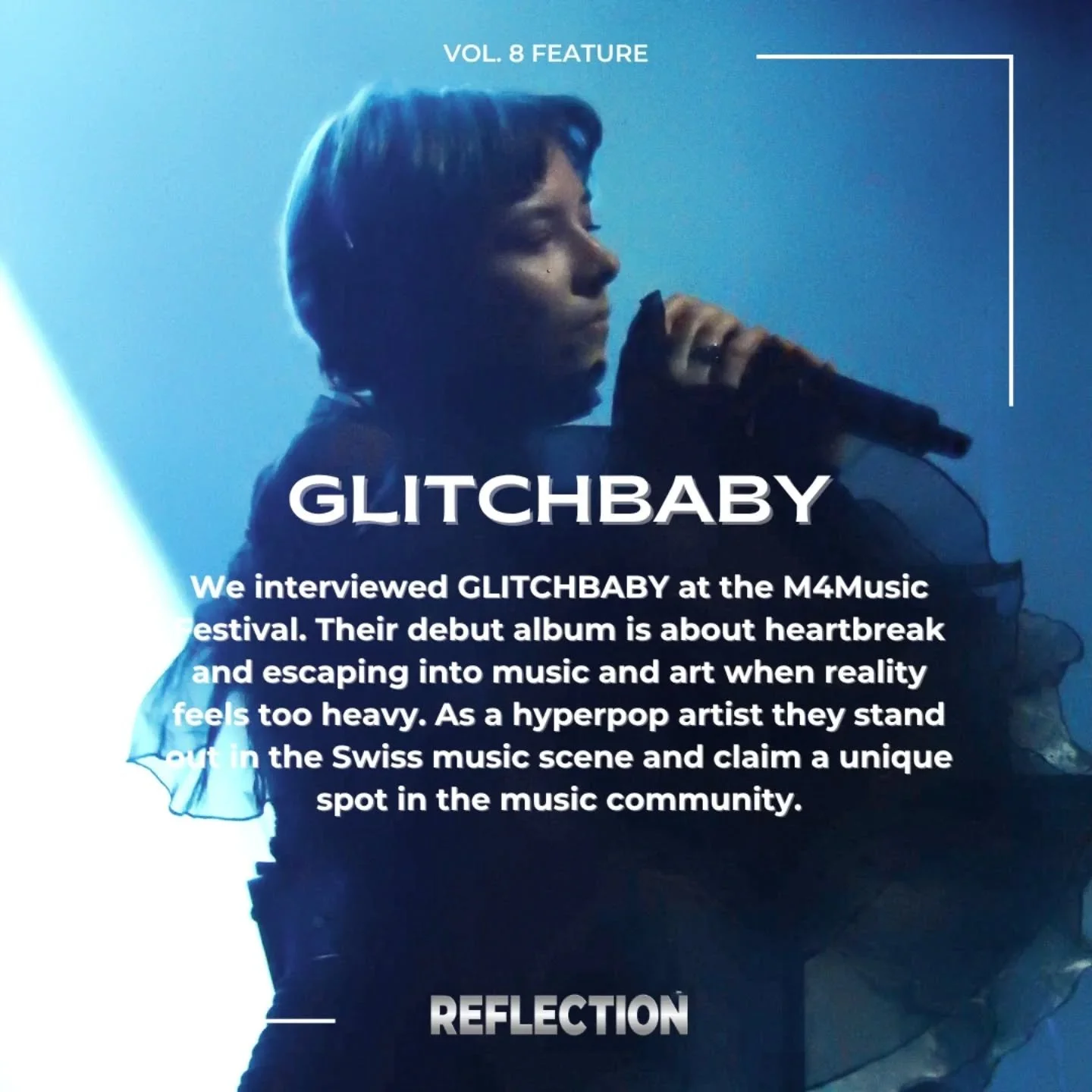 Vol. 8 feature &bull; GLITCHBABY &bull; Hyperpop Spotlight 

GLITCHBABY was at the M4Music Festival and we had to interview them. As a hyperpop artist they stand out in the Swiss music scene and claim a unique spot while discussing common feelings li