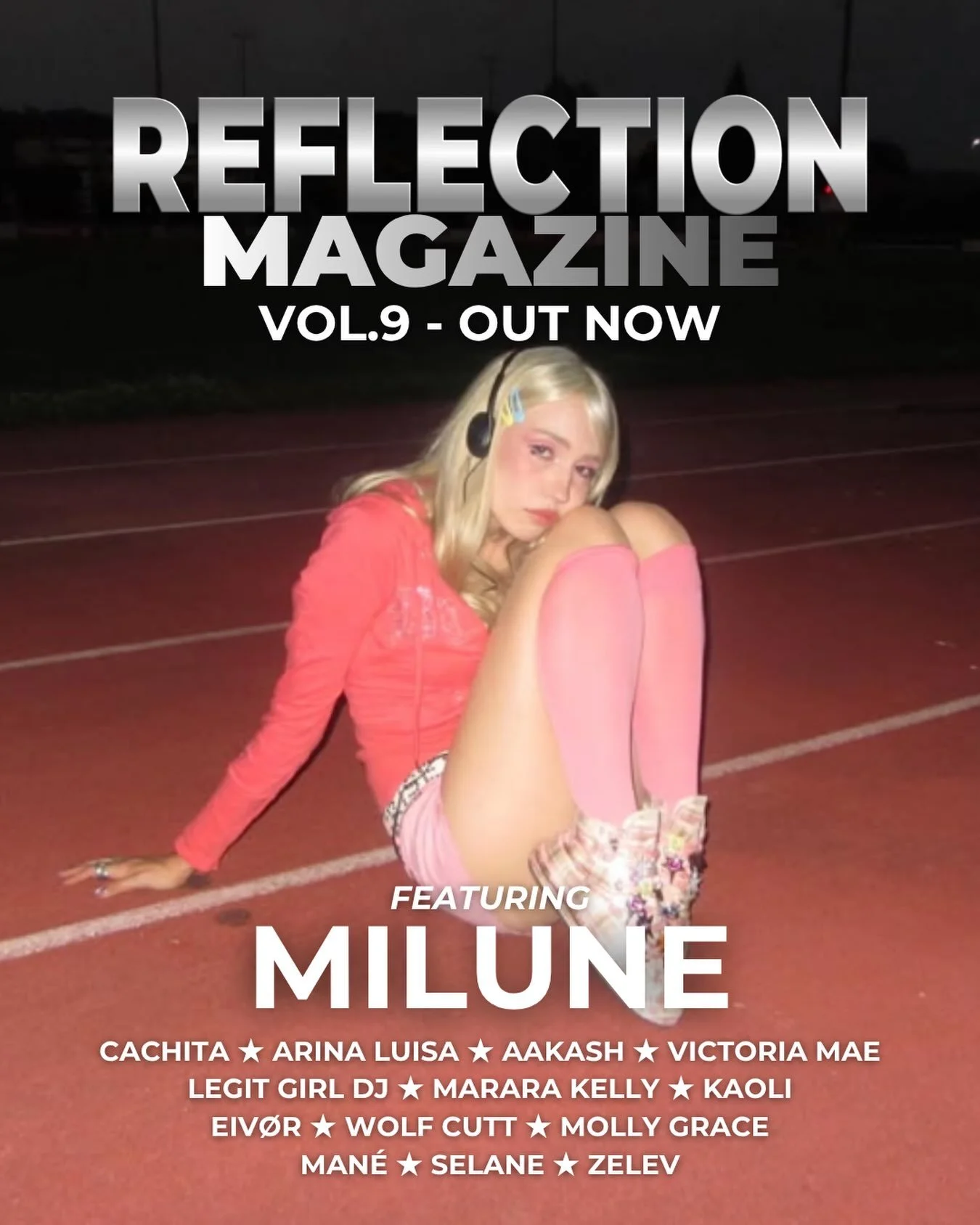 REFLECTION Magazine VOL.9 is out now! This has really been such a whirlwind of a journey in so many different aspects and I&rsquo;d really like to thank you all for your support on this issue. Seeing allof you showing up for emerging artists has alwa