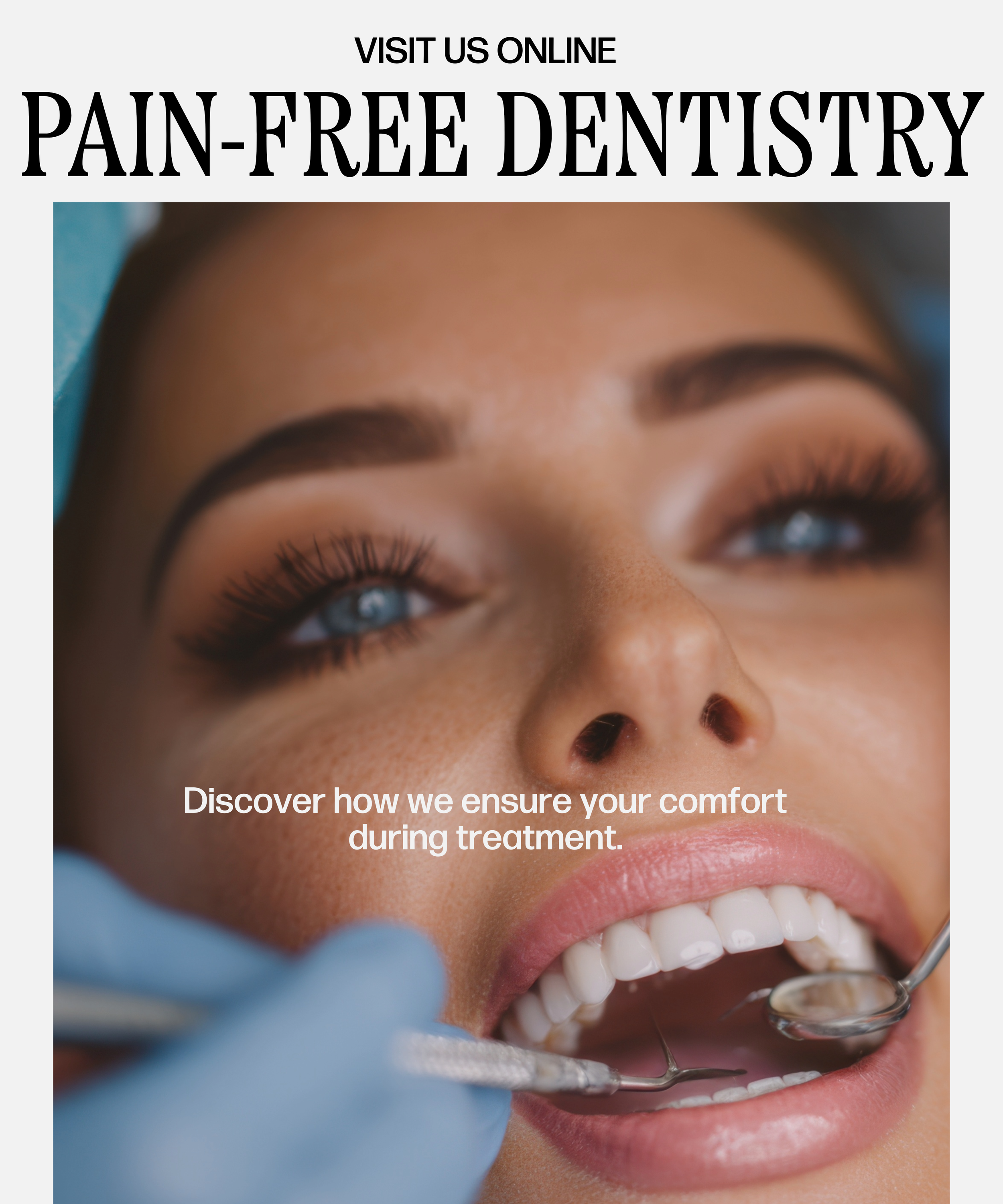 Pain-Free Dentistry: How We Make Patients Comfortable