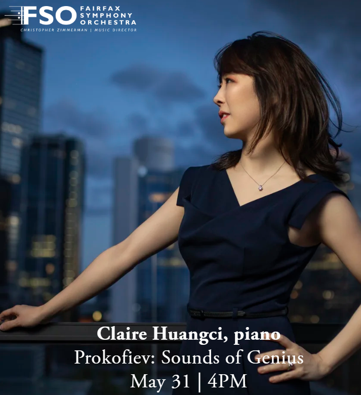 Prokofiev: Sounds of Genius - Pianist Claire Huangci with the Fairfax Symphony Orchestra