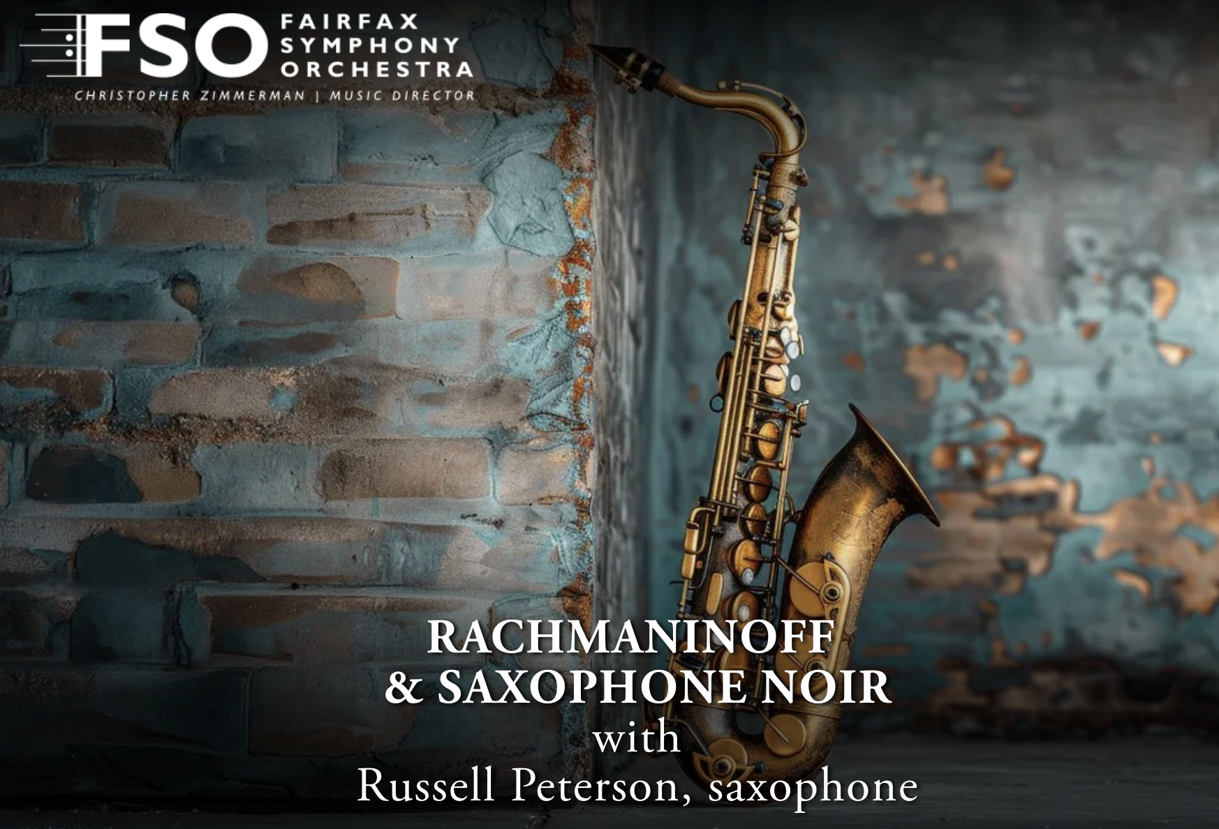 Rachmaninoff & Saxophone Noir Ft. Russell Peterson with the Fairfax Symphony Orchestra