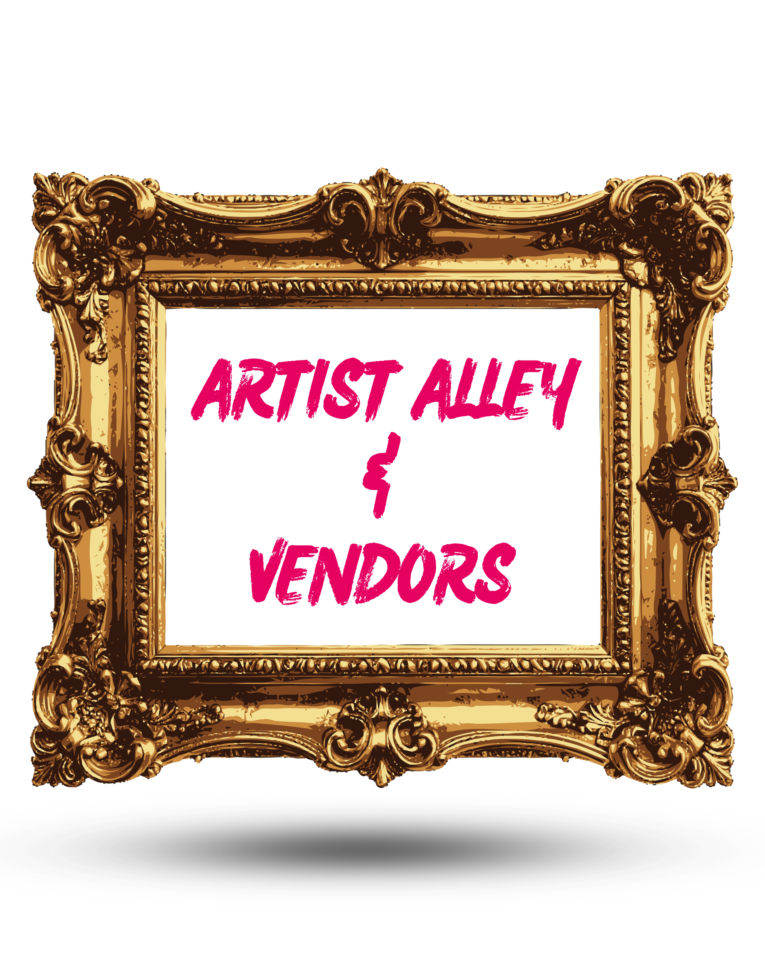 An ornate golden frame with fuchsia colored text "Artist Alley & Vendors" floating in the center of the frame.