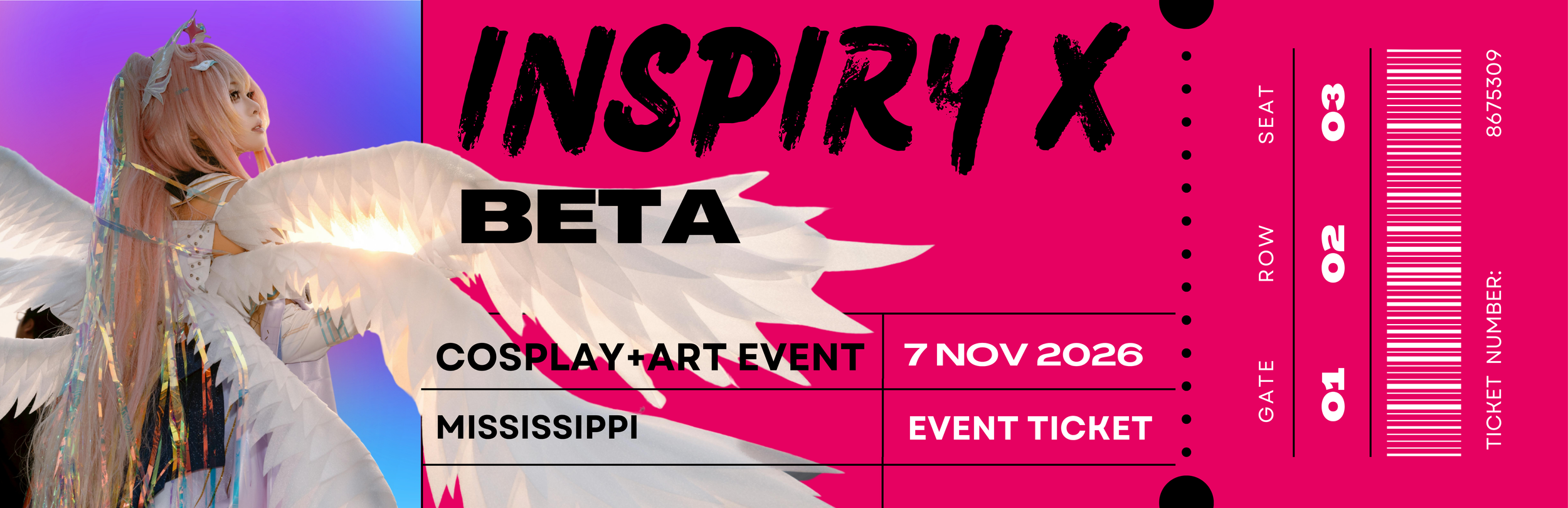 A ticket for the Inspry X cosplay and art event on November 7, 2026, in Mississippi, with a colorful background, text, barcodes, and an image of a person with pink hair and angel wings.