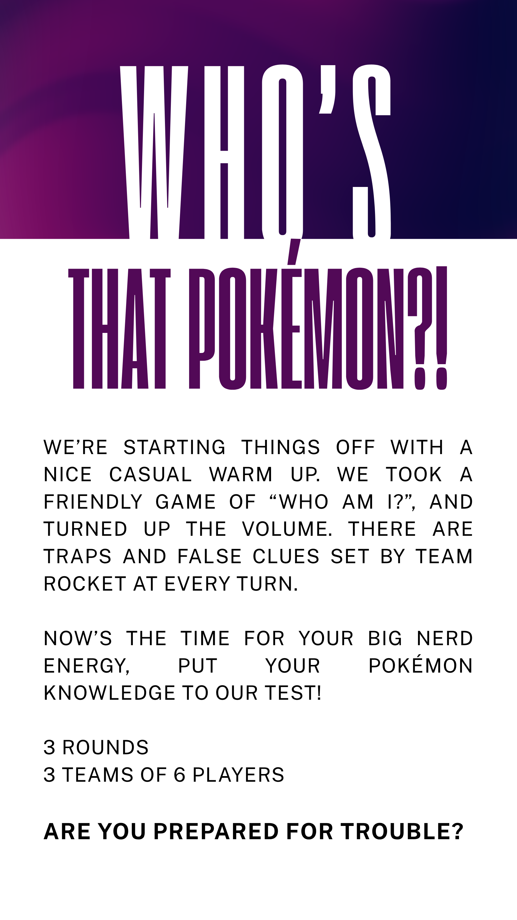The official description of the INSPIRY X Tournament Game Who's That Pokémon Total Blackout