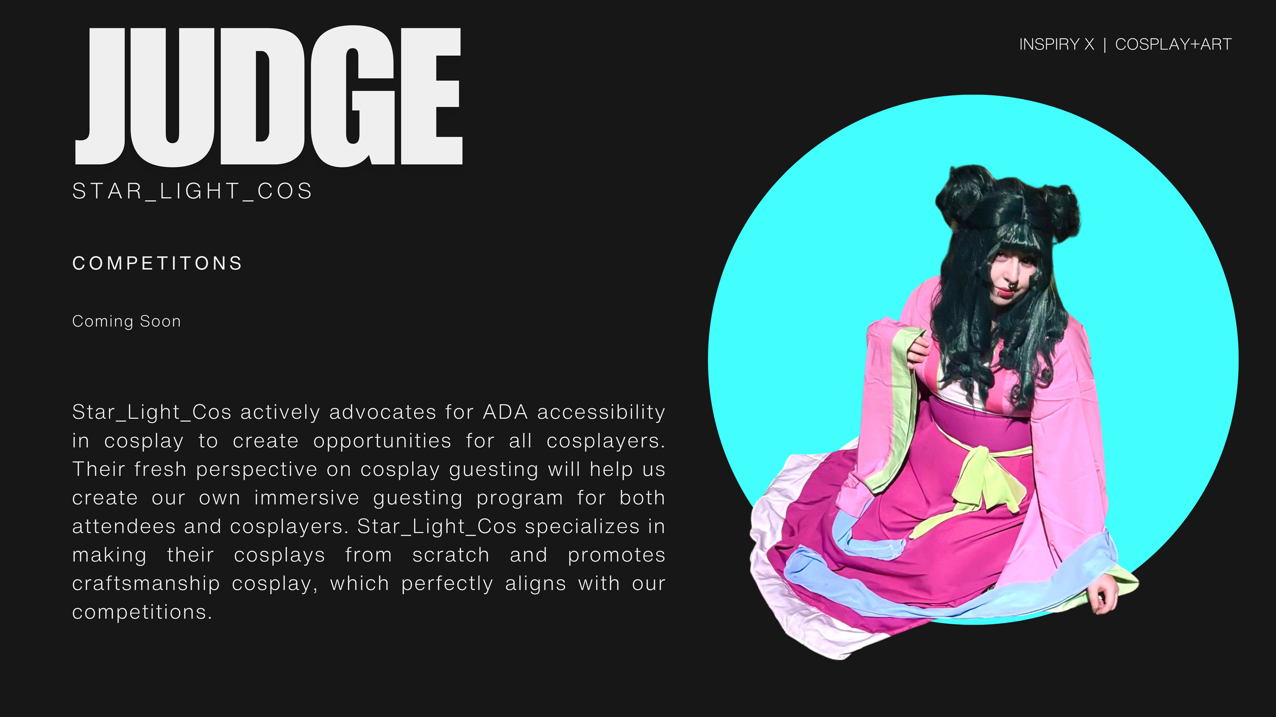Star Light Cos poses while wearing a cosplay character, bold cyan and white text of the same name are in the background with text from an interview describing ADA accessibility in cosplay.
